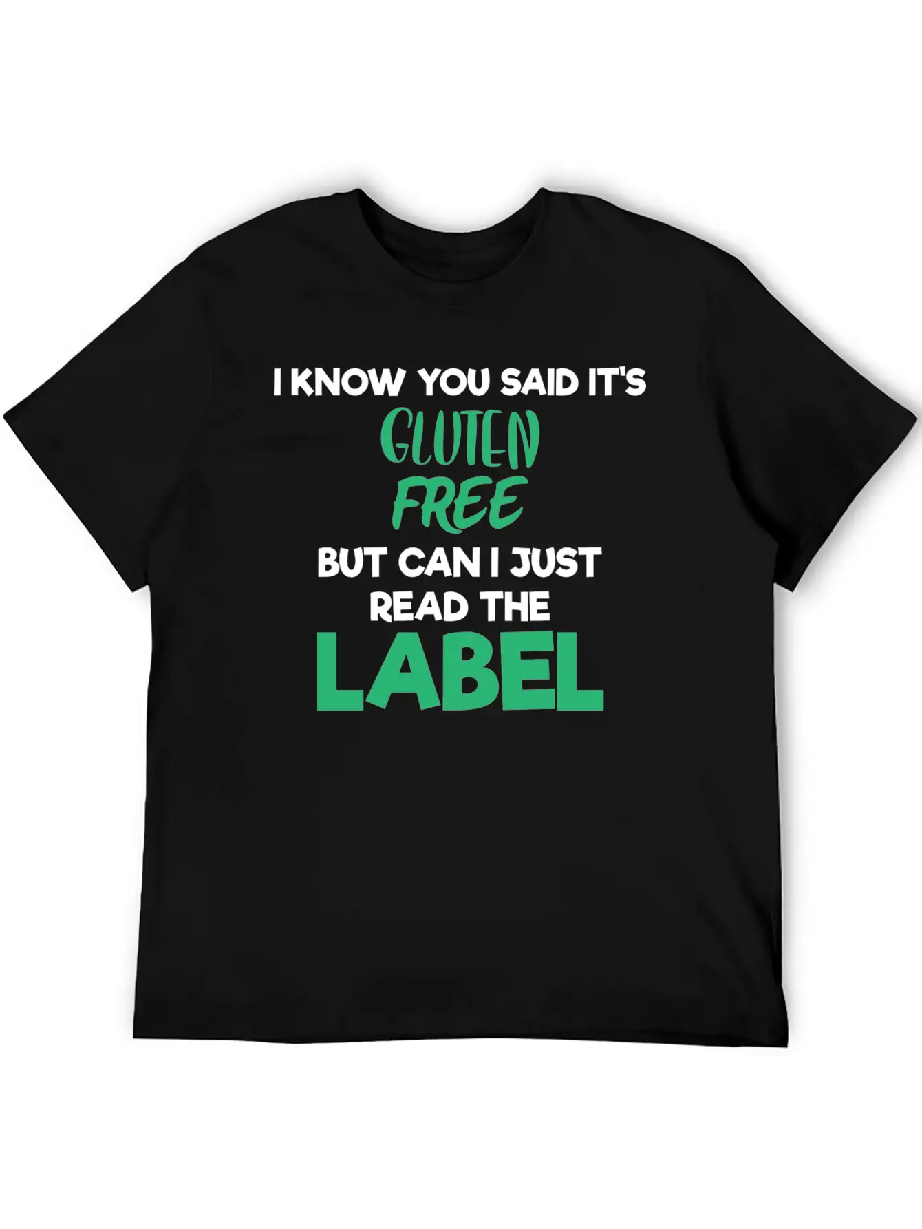 Celiac Disease Gluten Free Read The Label Gluten Timeless Short Sleeve Tee – Comfy And Minimalist Design