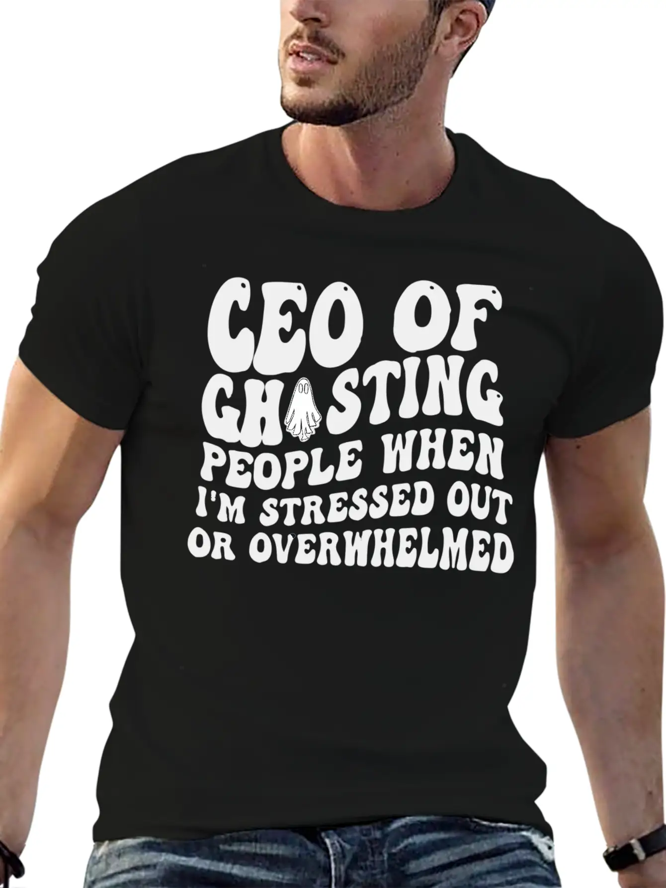 Ceo Of Ghosting People When I'M Stressed Out Or Basic Graphic T-Shirt – Daily Comfort In Soft Cotton