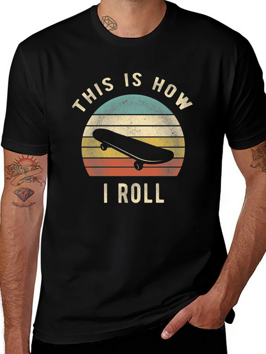 This Is How I Roll Retro Skateboard T-Shirt