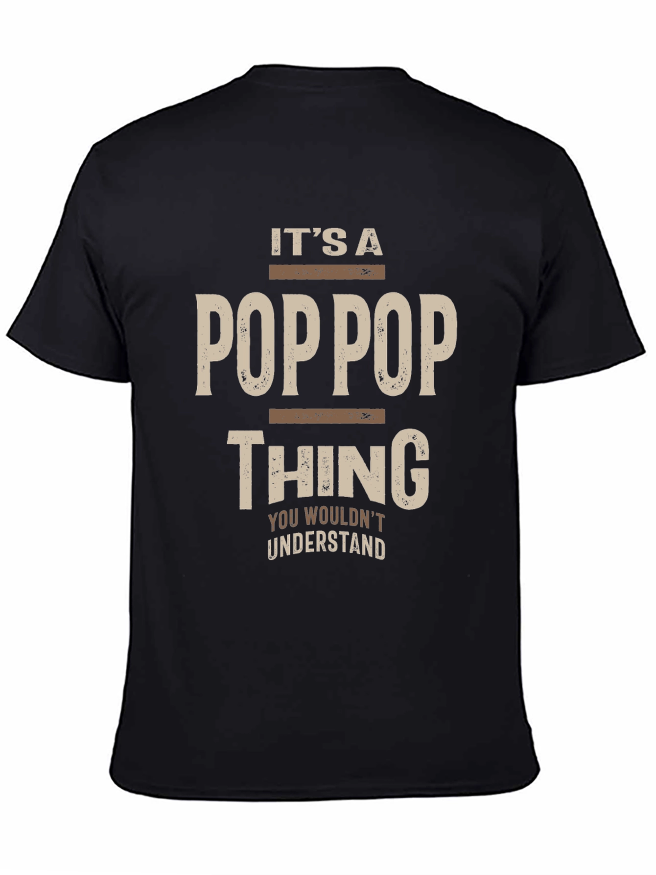 Its a Pop Pop Thing T-Shirt