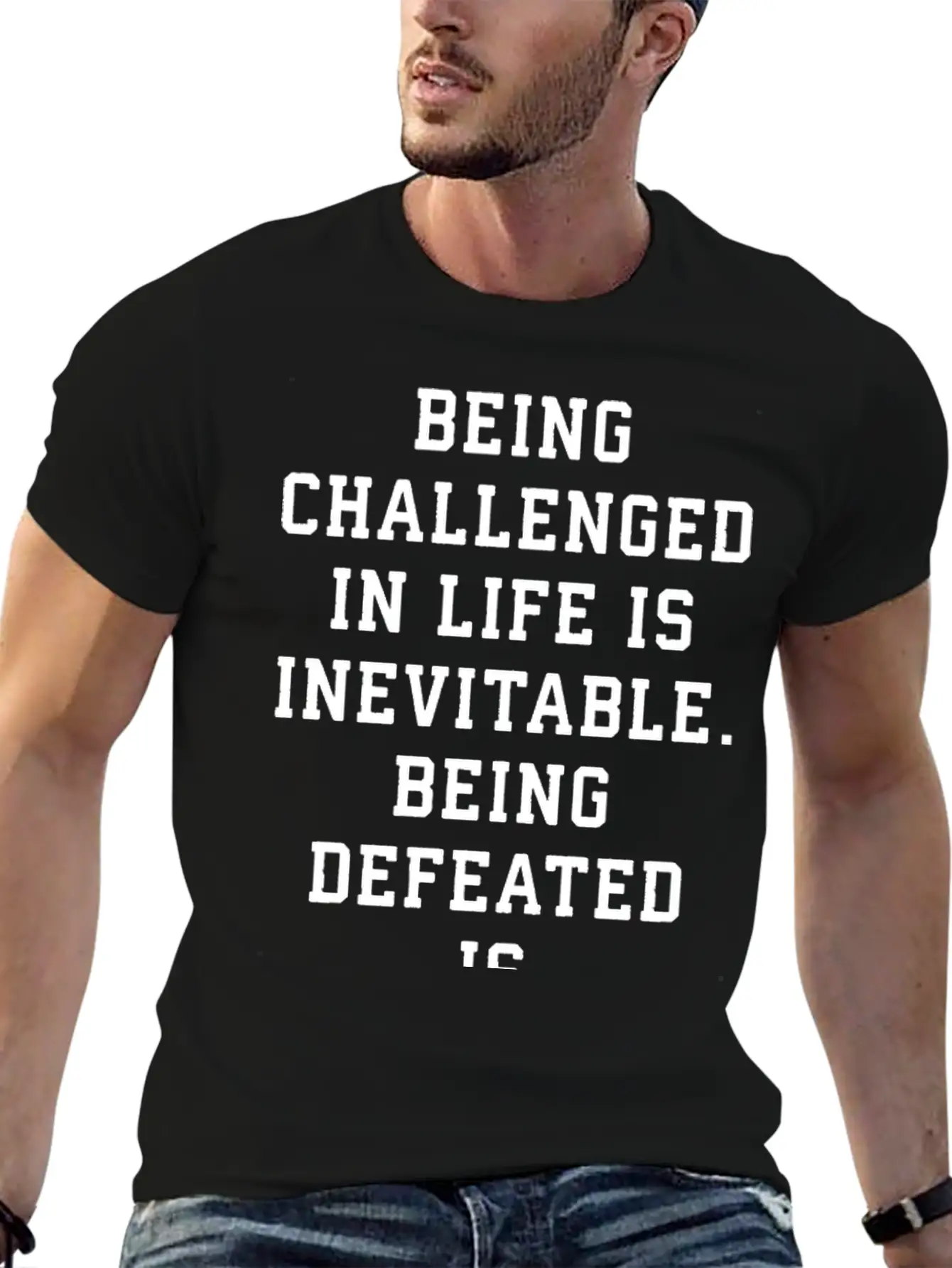 Challenge Is Inevitable, Defeat Is Optional Basic Graphic T-Shirt – Daily Comfort In Soft Cotton