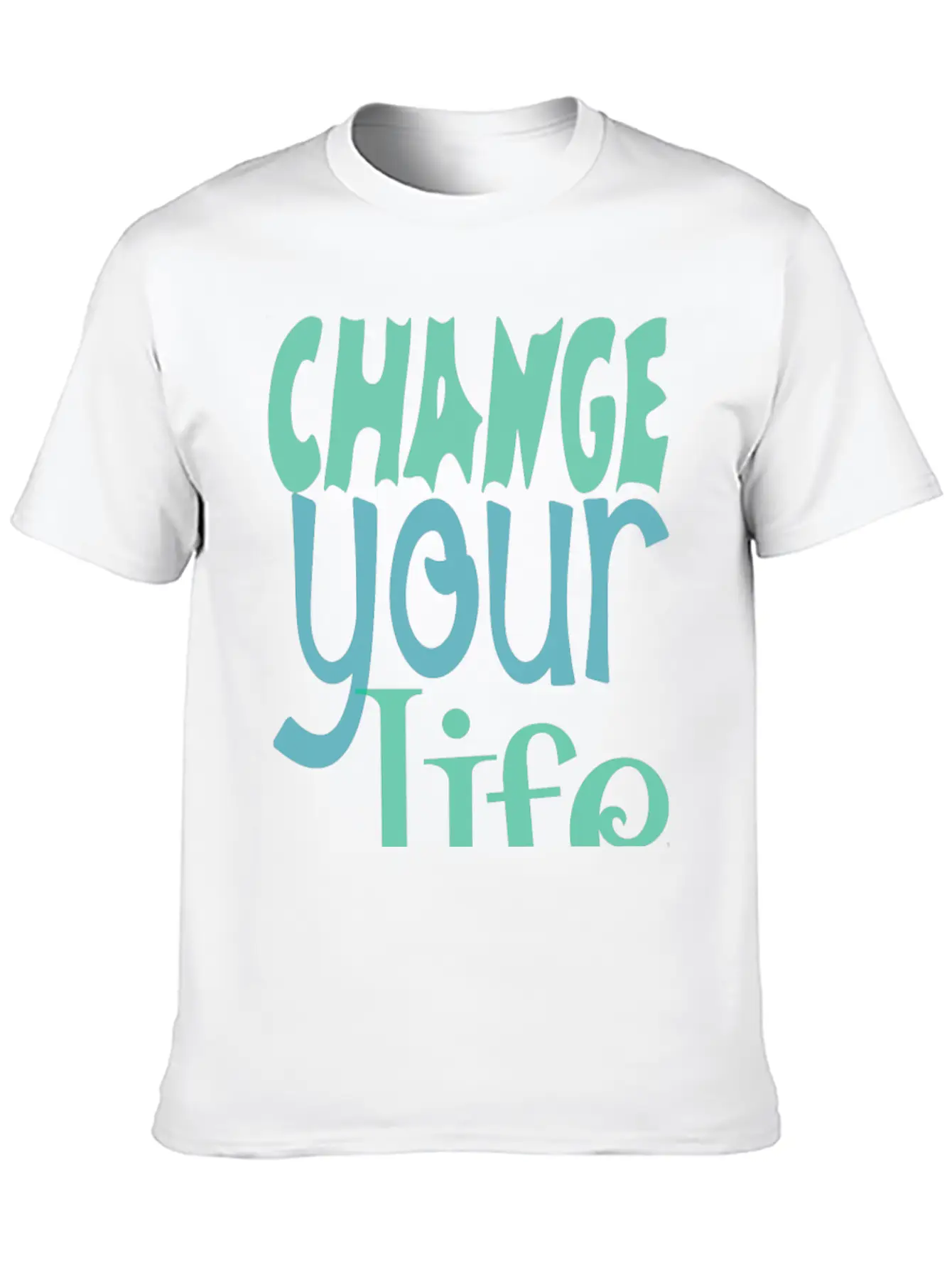 Change Your Life Motivational Quote Essential Unisex Summer Tee – Soft Cotton Casual Fit