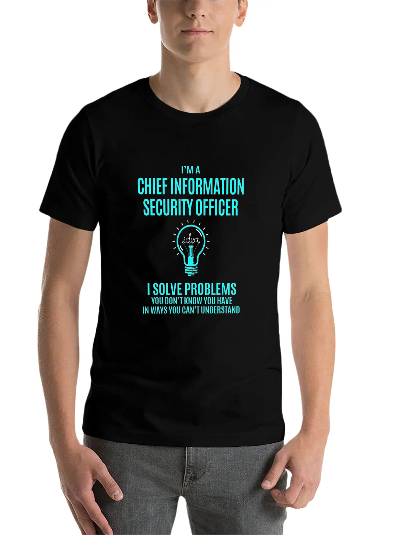 Chief Information Security Officer T Shirt - I Sol Stylish Everyday T-Shirt – Unisex Basic Cotton Tee