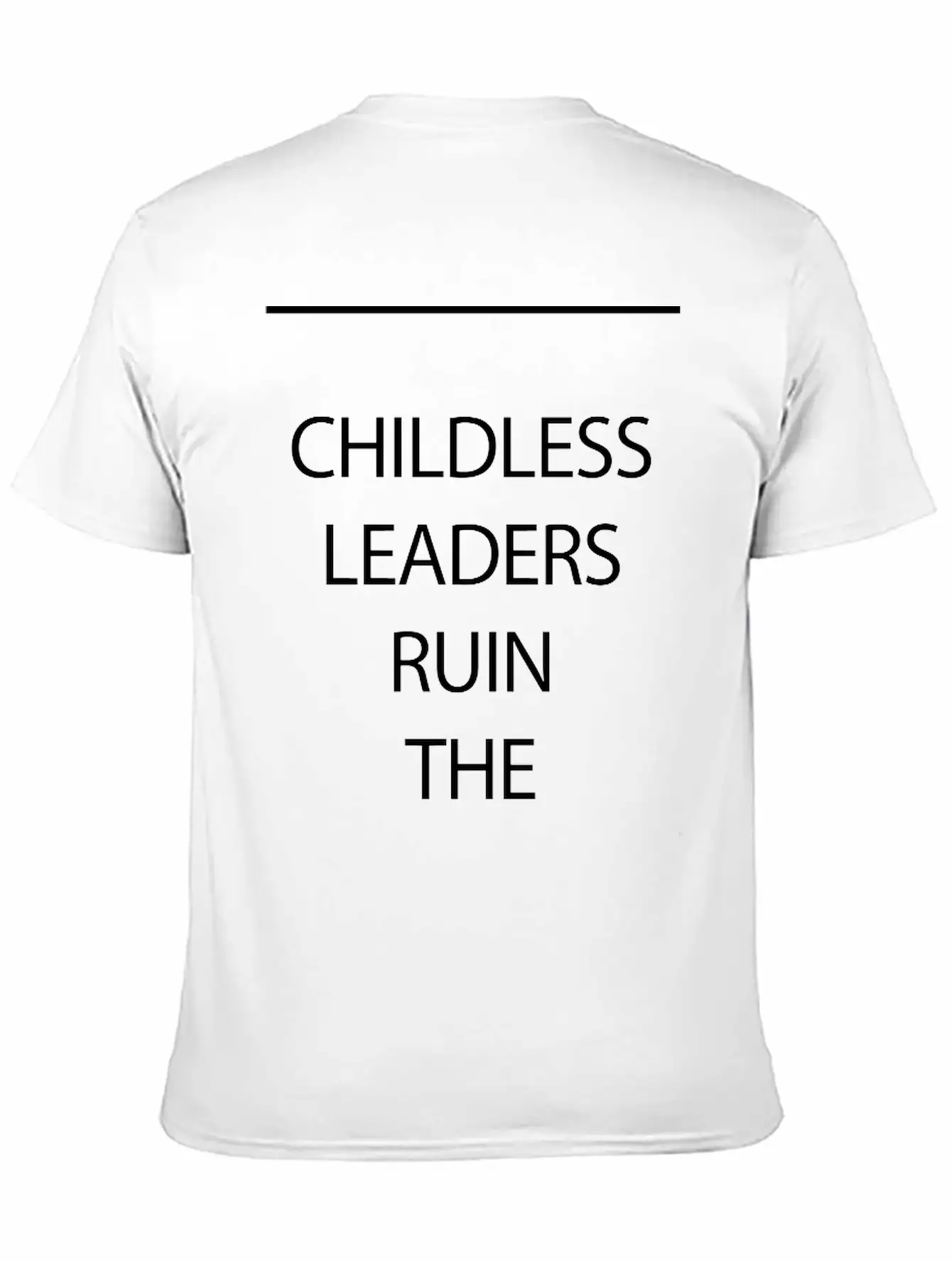 Childless Leaders Stylish Everyday T-Shirt – Unisex Basic Cotton Tee