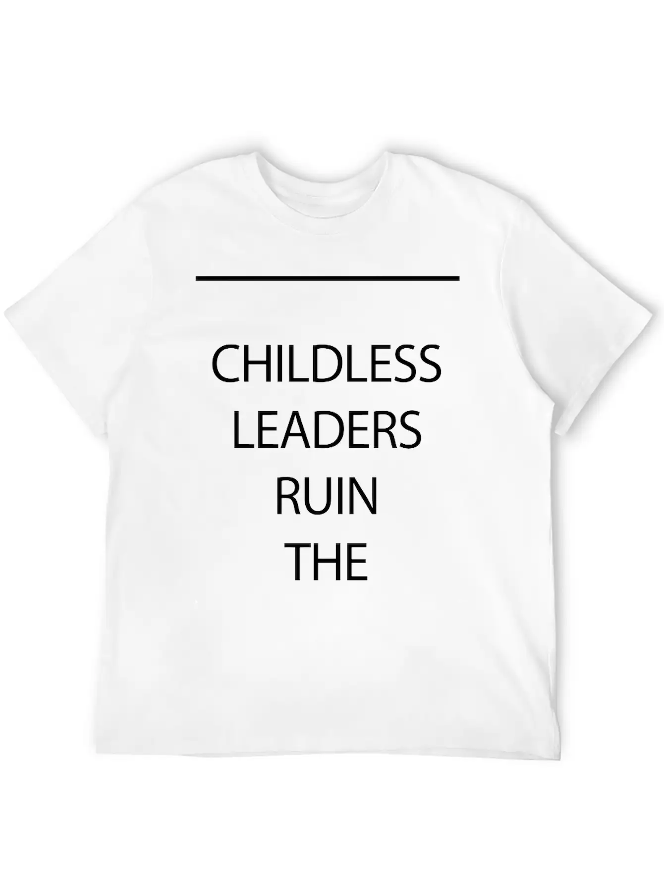 Childless Leaders Stylish Everyday T-Shirt – Unisex Basic Cotton Tee