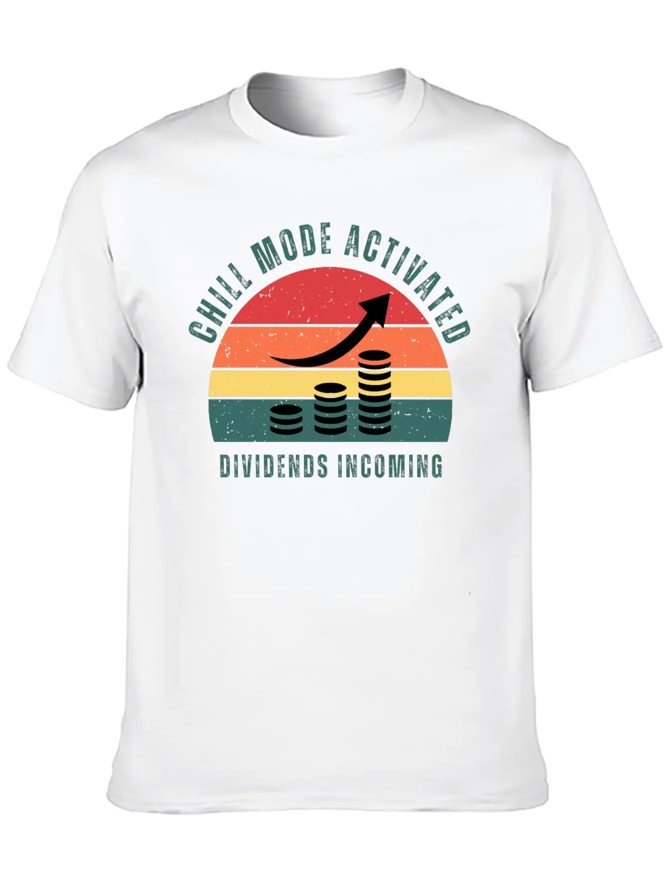 Chill Mode Activated, Dividends Incoming Comfortable Minimalist Graphic Tee – Summer Style Essential