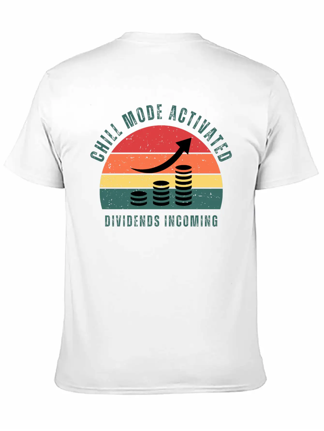 Chill Mode Activated, Dividends Incoming Comfortable Minimalist Graphic Tee – Summer Style Essential
