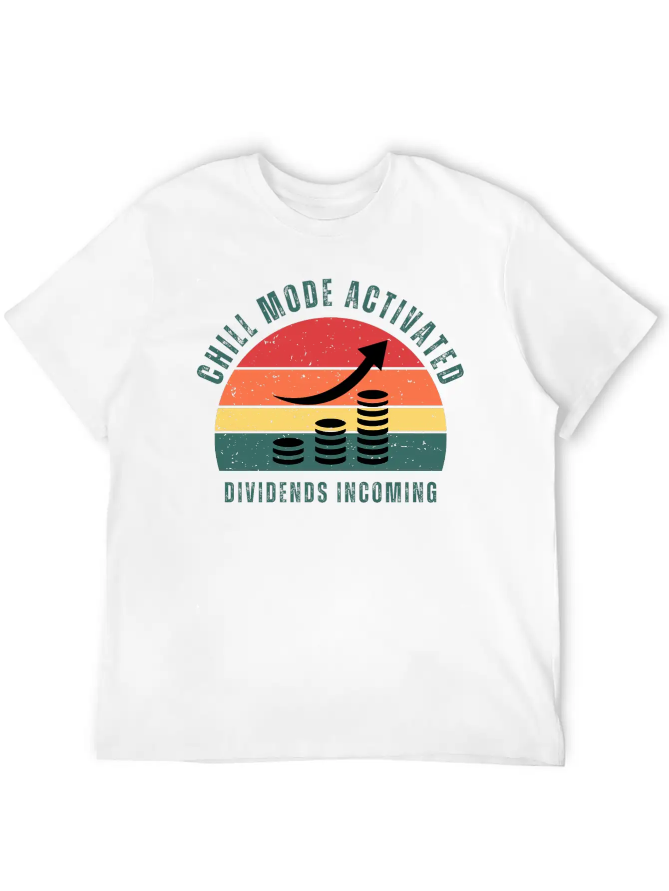 Chill Mode Activated, Dividends Incoming Comfortable Minimalist Graphic Tee – Summer Style Essential