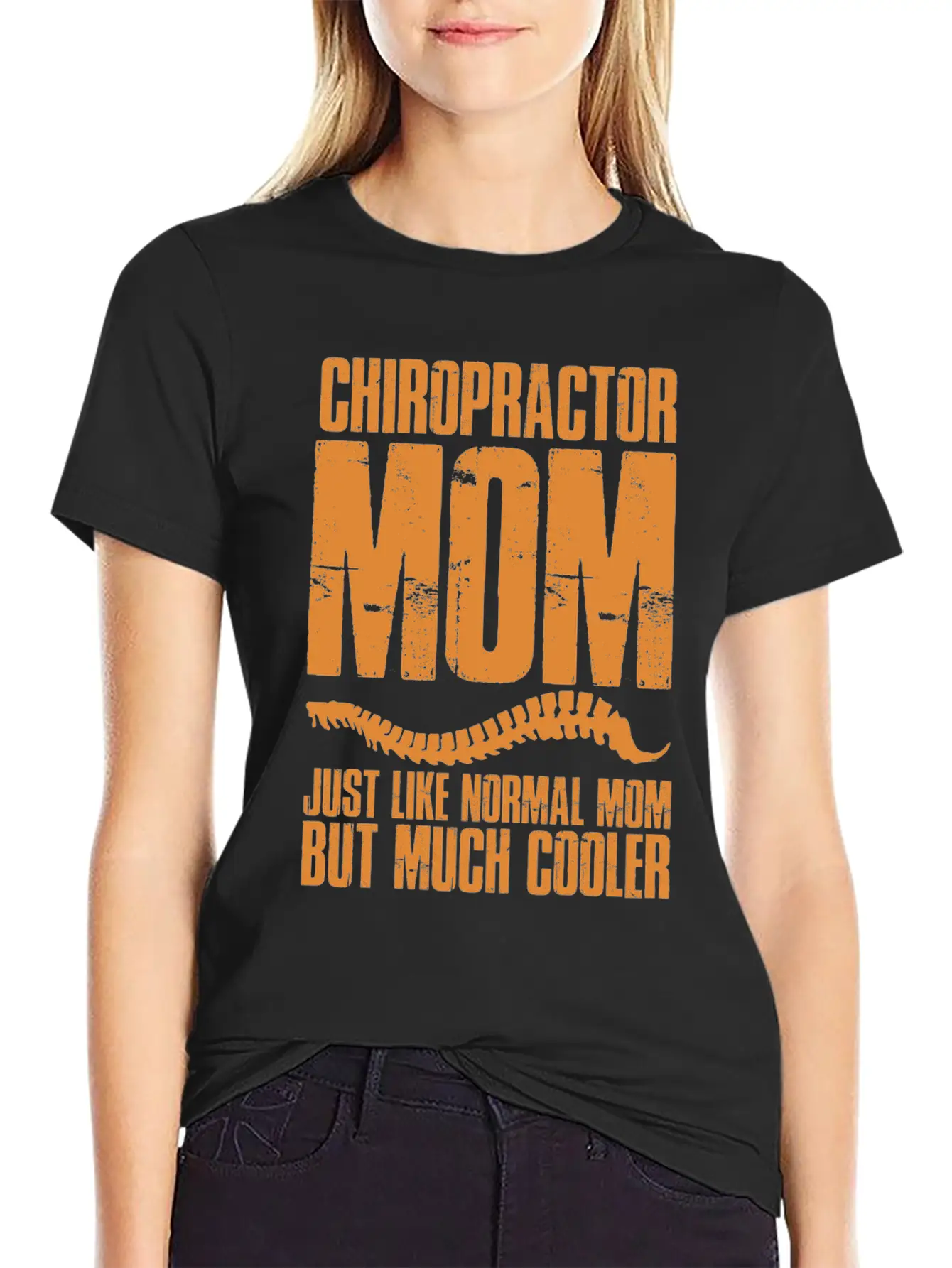 Chiropractic Mom Much Cooler Spinal Chiropractor Stylish Everyday T-Shirt – Unisex Basic Cotton Tee