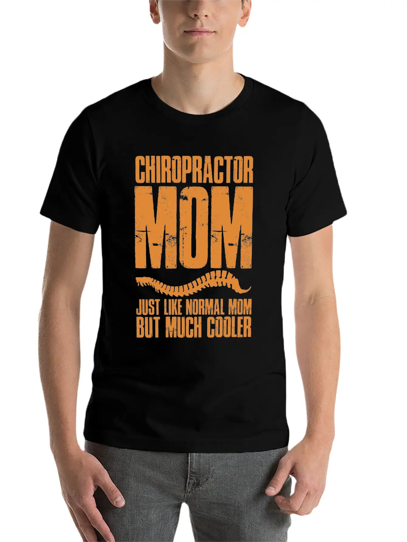 Chiropractic Mom Much Cooler Spinal Chiropractor Stylish Everyday T-Shirt – Unisex Basic Cotton Tee