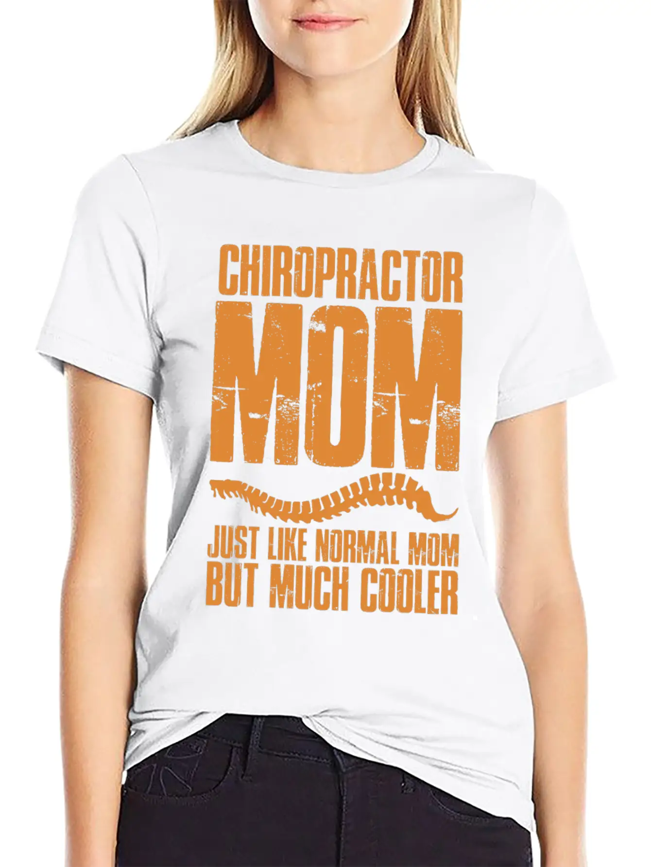 Chiropractic Mom Much Cooler Spinal Chiropractor Stylish Everyday T-Shirt – Unisex Basic Cotton Tee
