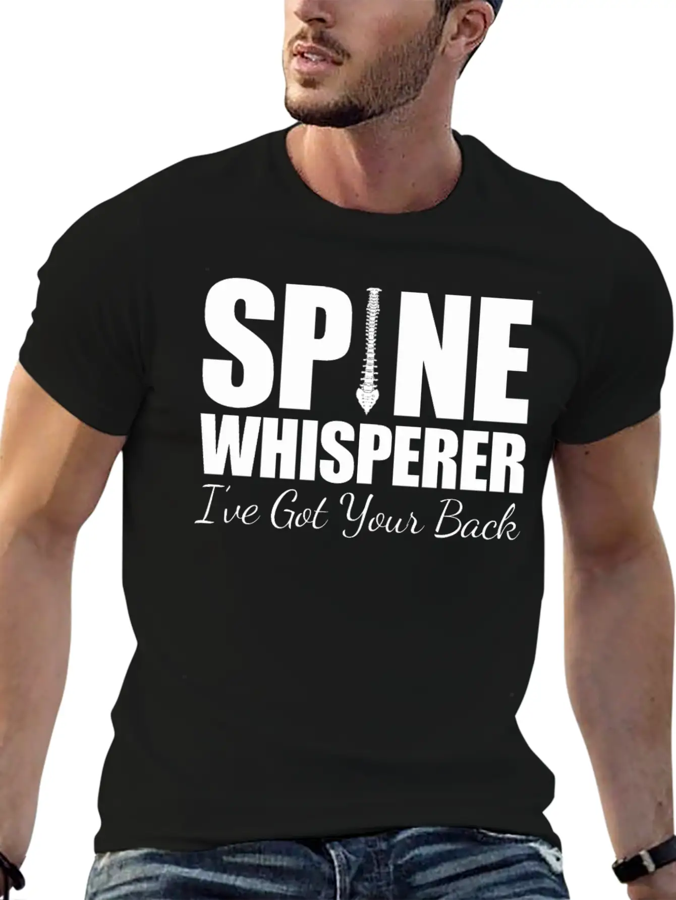 Chiropractor - Spine Whisperer I've Got Your Back Stylish Everyday T-Shirt – Unisex Basic Cotton Tee