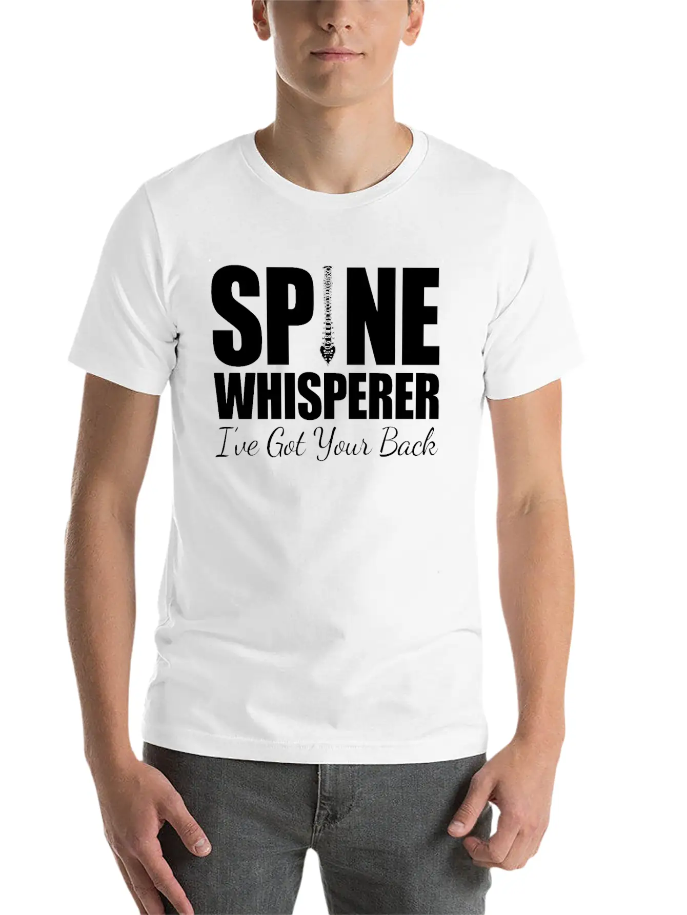 Chiropractor - Spine Whisperer I've Got Your Back Stylish Everyday T-Shirt – Unisex Basic Cotton Tee