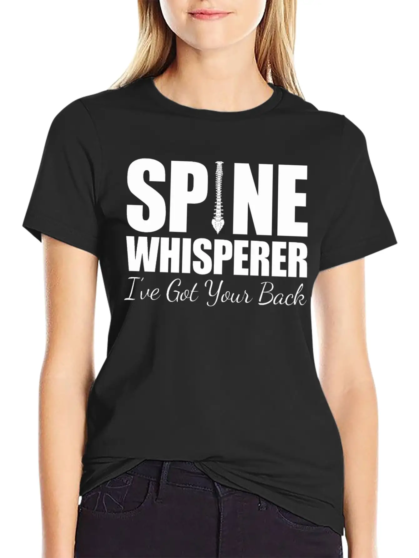 Chiropractor - Spine Whisperer I've Got Your Back Stylish Everyday T-Shirt – Unisex Basic Cotton Tee