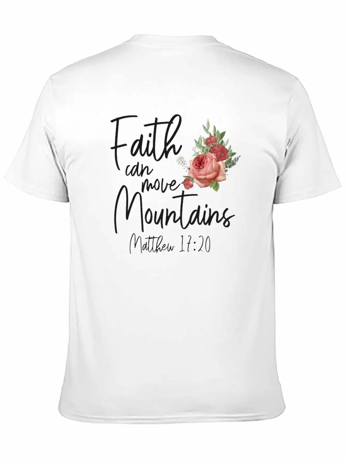 Christian Bible Verse Quote Rose Stylish Everyday T-Shirt – Unisex Basic Cotton Tee