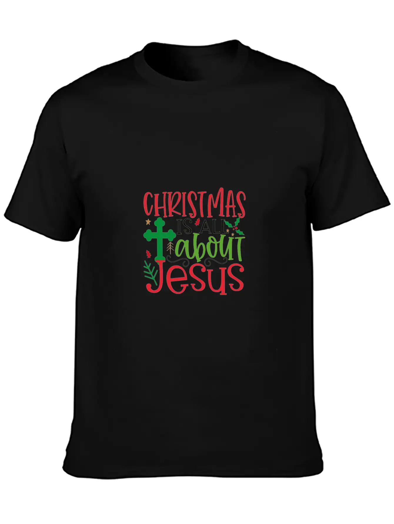 Christmas Is About Jesus Stylish Everyday T-Shirt – Unisex Basic Cotton Tee