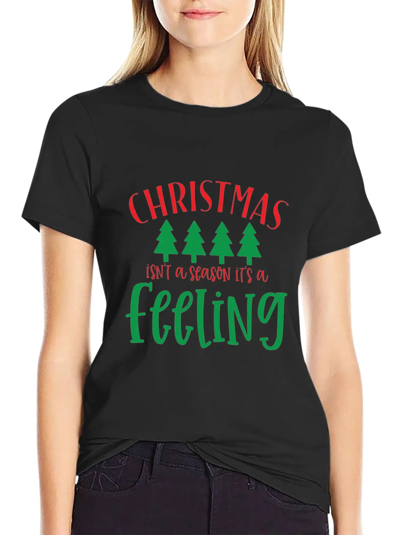Christmas Isn't A Season Its A Feeling Basic Graphic T-Shirt – Daily Comfort In Soft Cotton