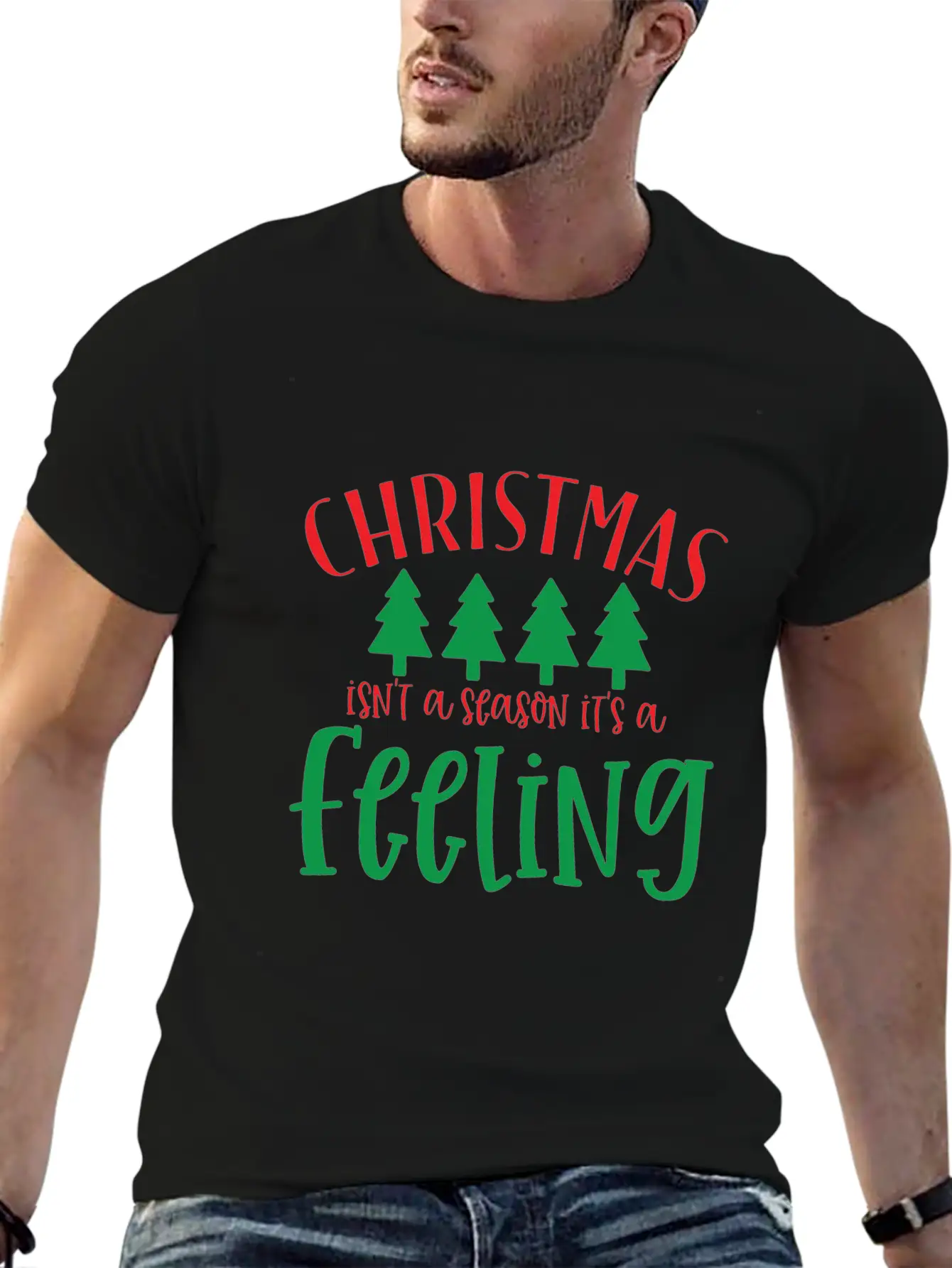 Christmas Isn't A Season Its A Feeling Basic Graphic T-Shirt – Daily Comfort In Soft Cotton