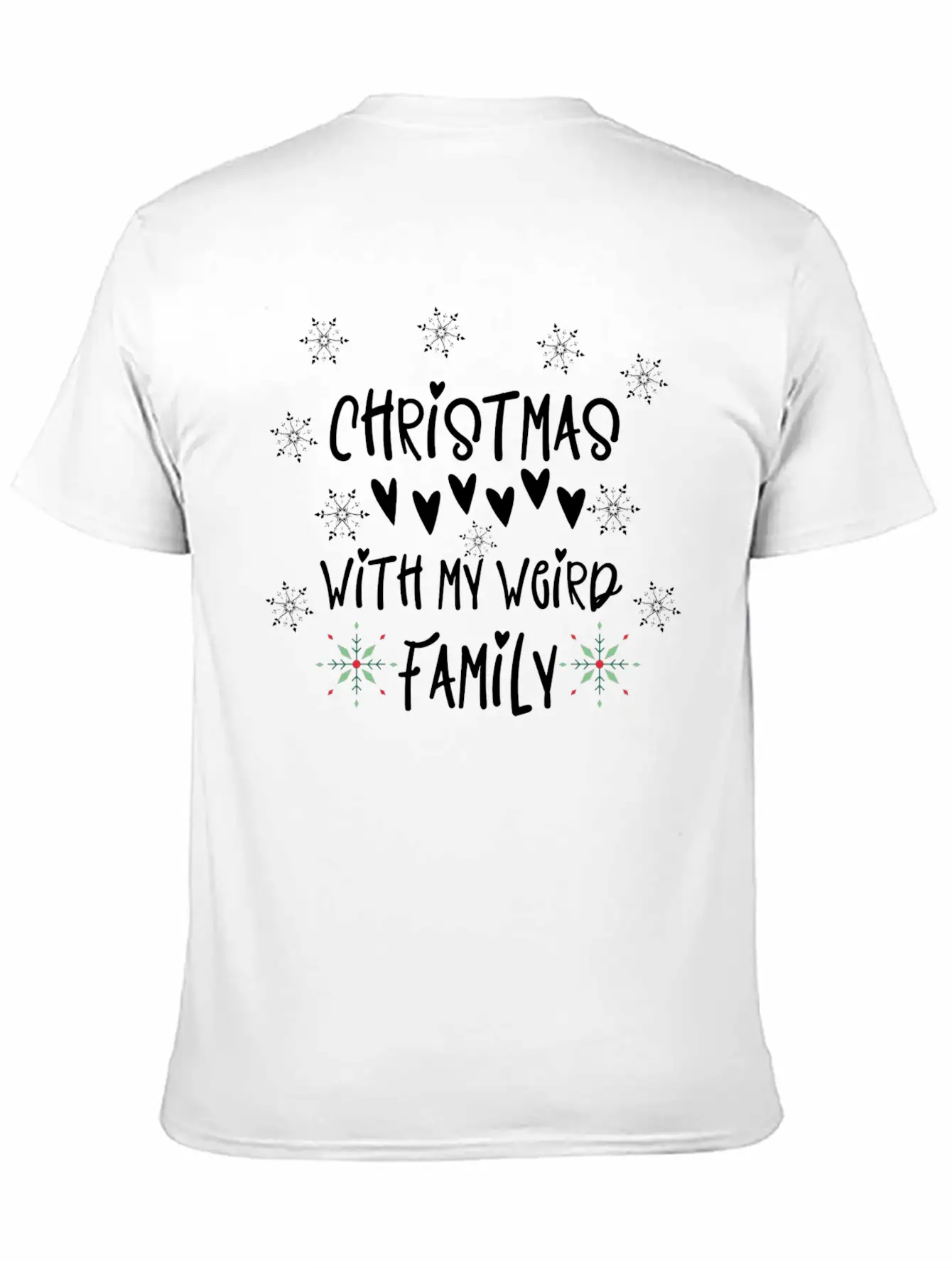 Christmas With My Weird Family Unisex Casual T-Shirt – Clean Design For Daily Comfort