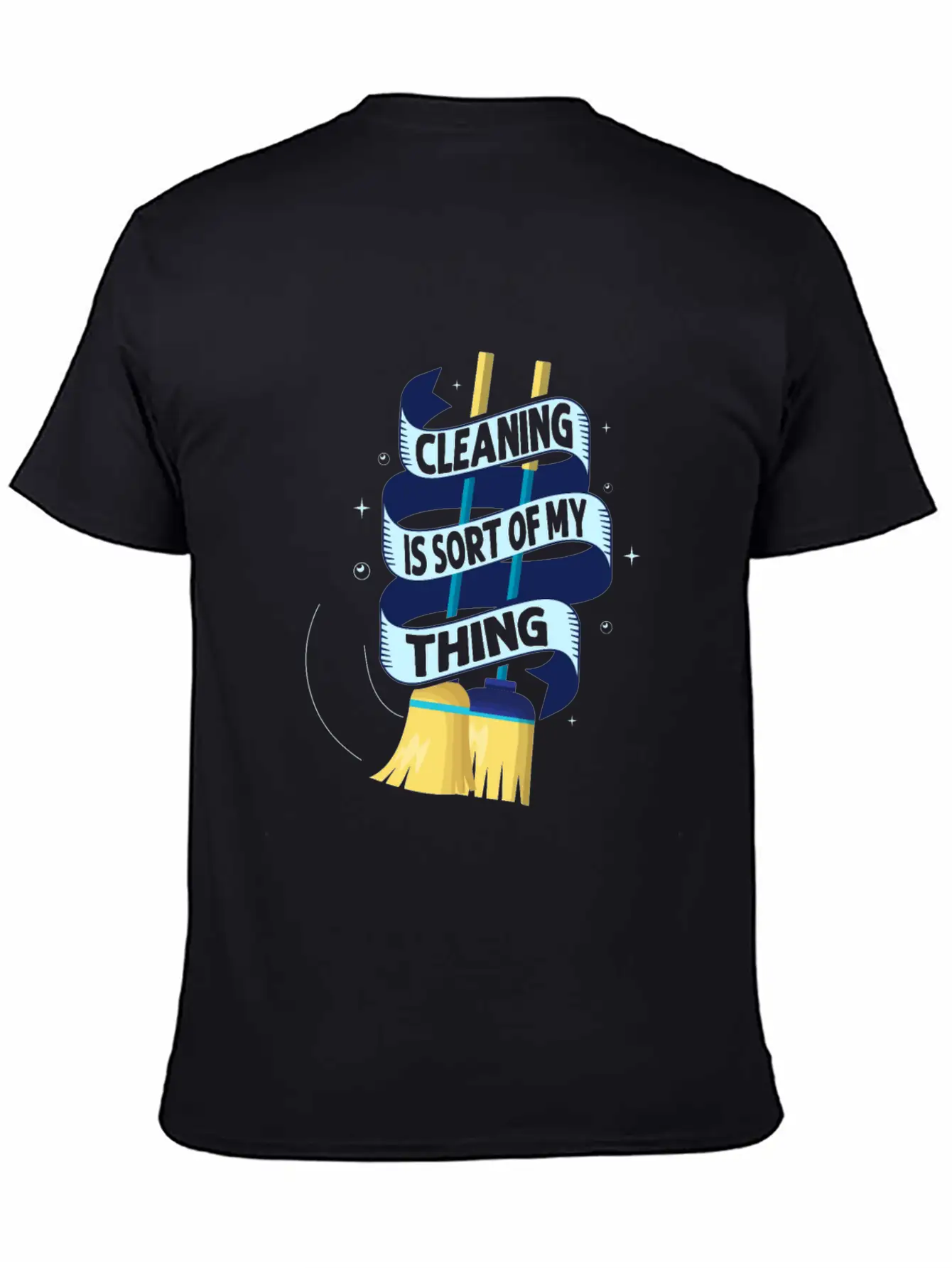 Cleaning Is Sort Of My Thing Cleaner Housekeeping Timeless Short Sleeve Tee – Comfy And Minimalist Design