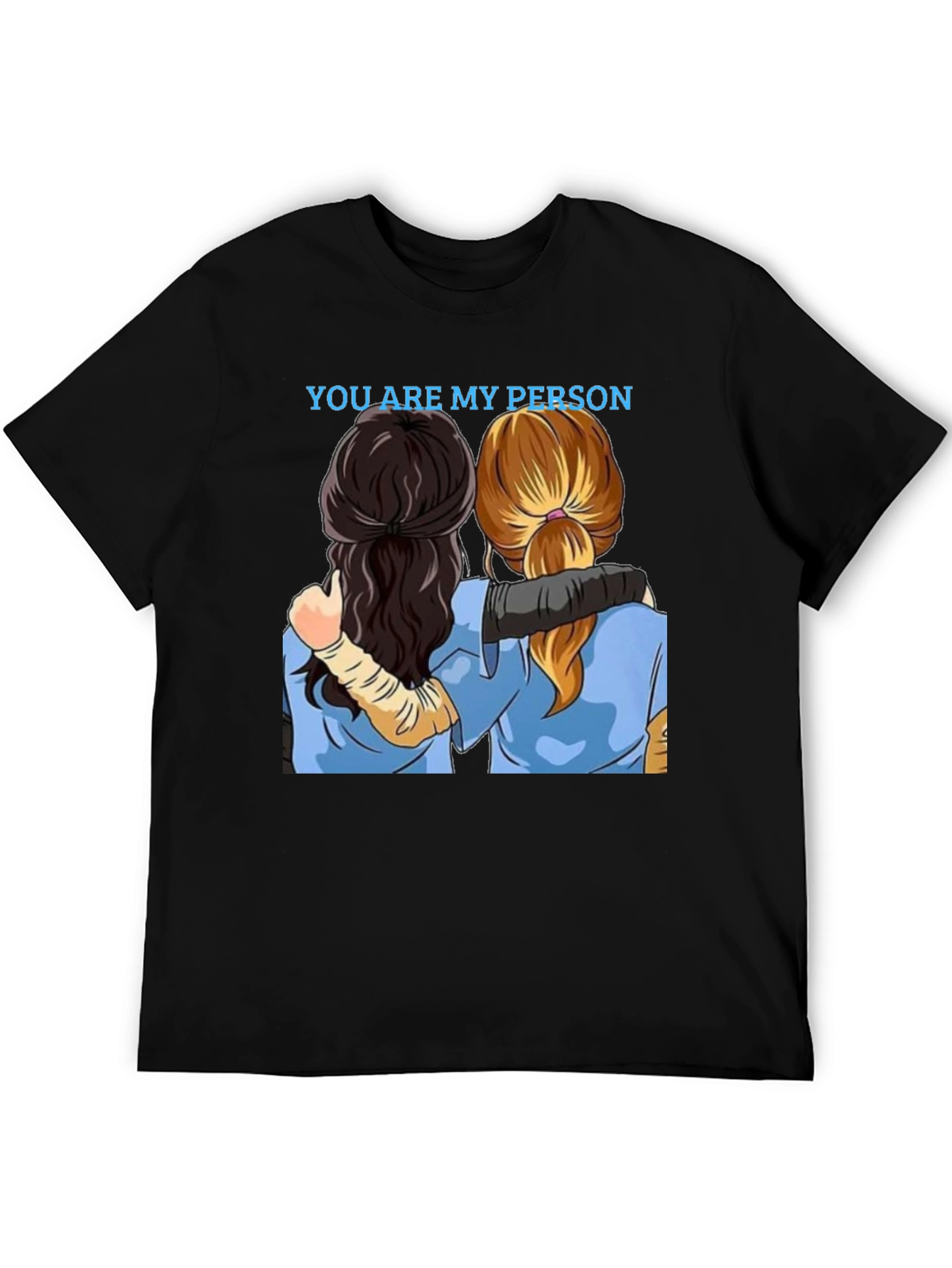 You Are My Person Graphic Tee