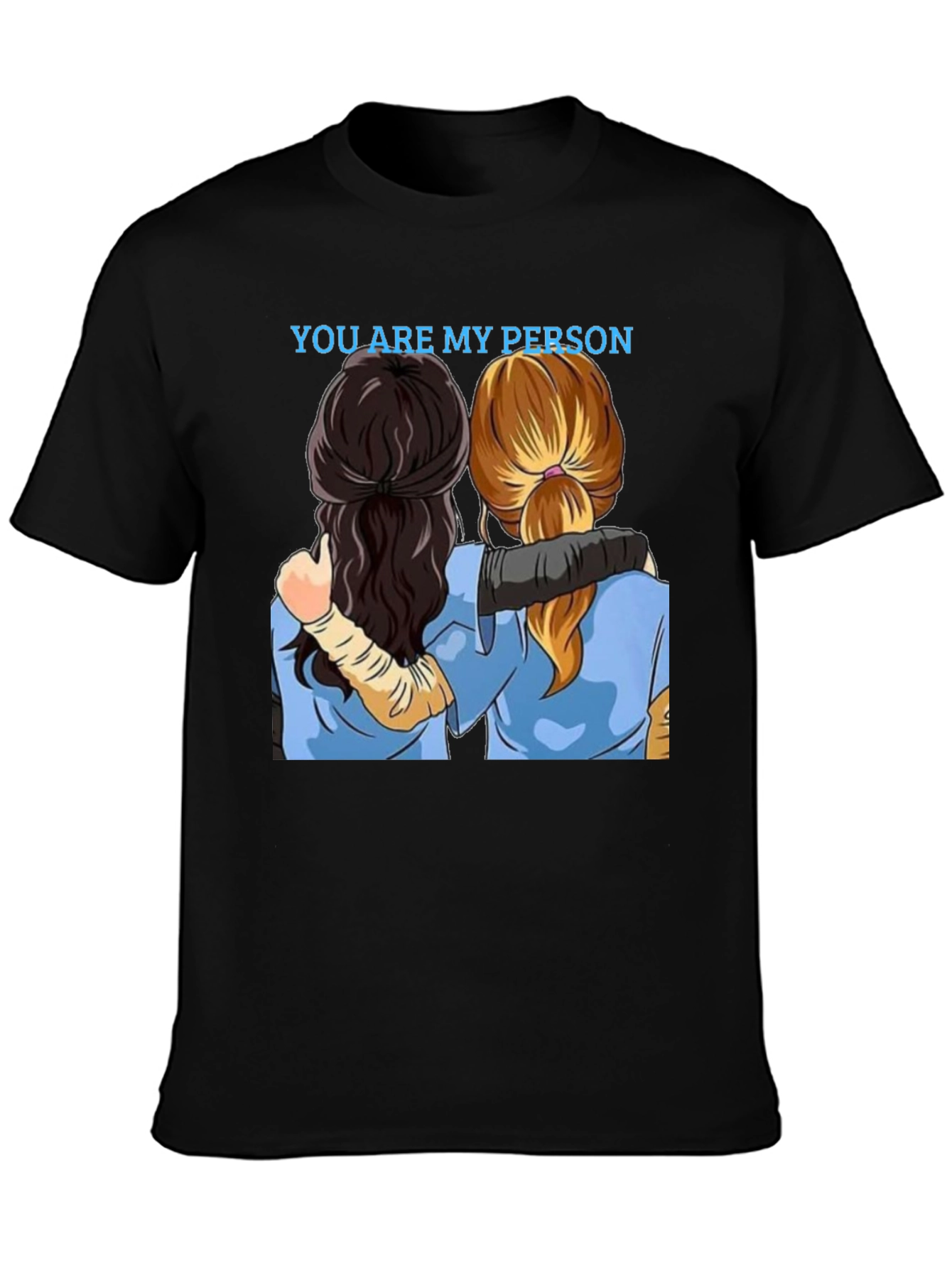 You Are My Person Graphic Tee