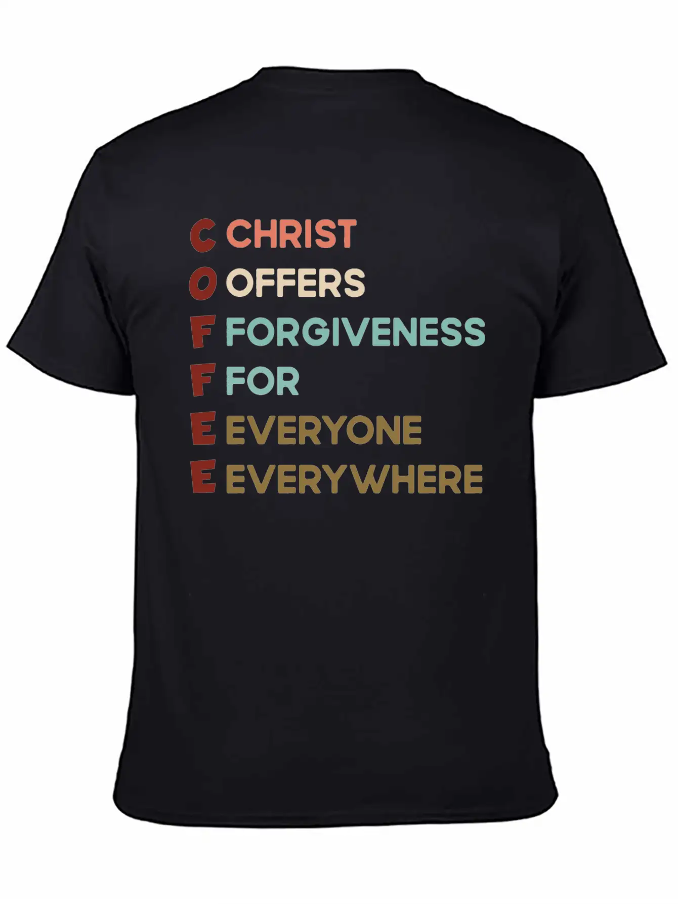 Coffee Christ Offers Forgiveness For Everyone Ever Unisex Short Sleeve Soft Cotton T-Shirt – Casual Everyday Wear