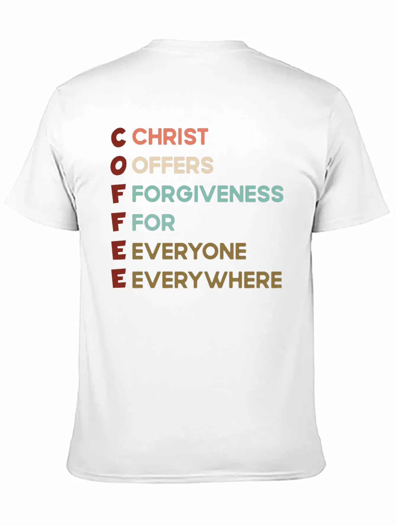 Coffee Christ Offers Forgiveness For Everyone Ever Unisex Short Sleeve Soft Cotton T-Shirt – Casual Everyday Wear