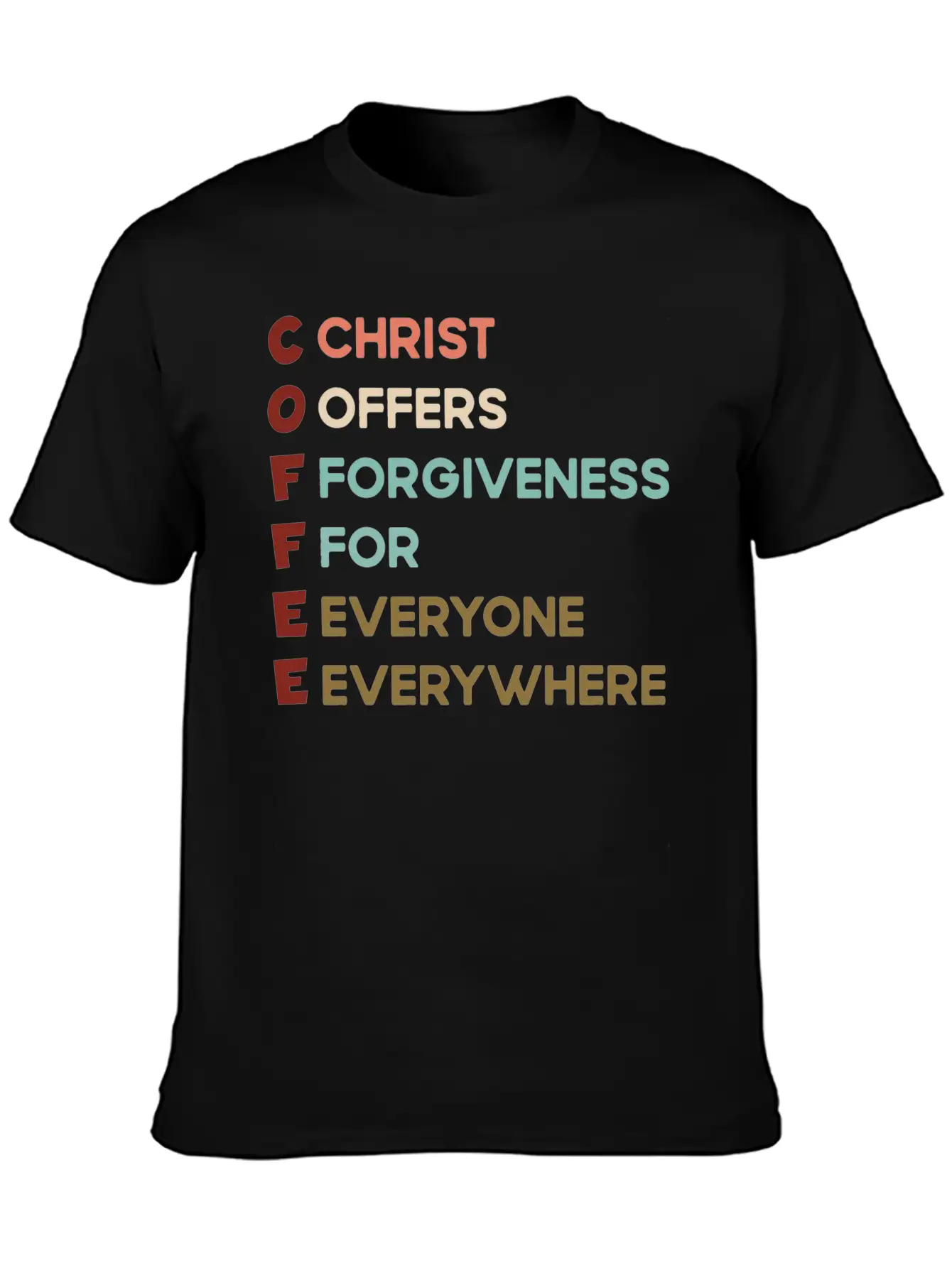 Coffee Christ Offers Forgiveness For Everyone Ever Unisex Short Sleeve Soft Cotton T-Shirt – Casual Everyday Wear
