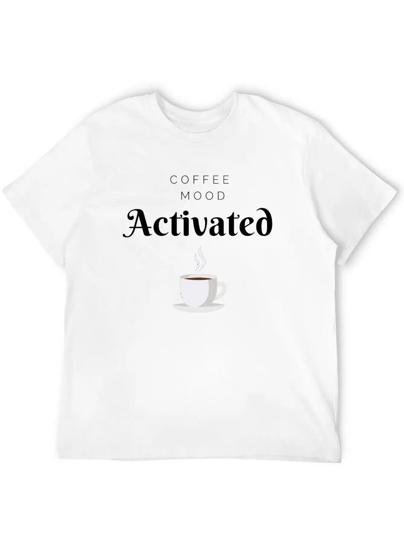 Coffee Mood Activated Stylish Everyday T-Shirt – Unisex Basic Cotton Tee