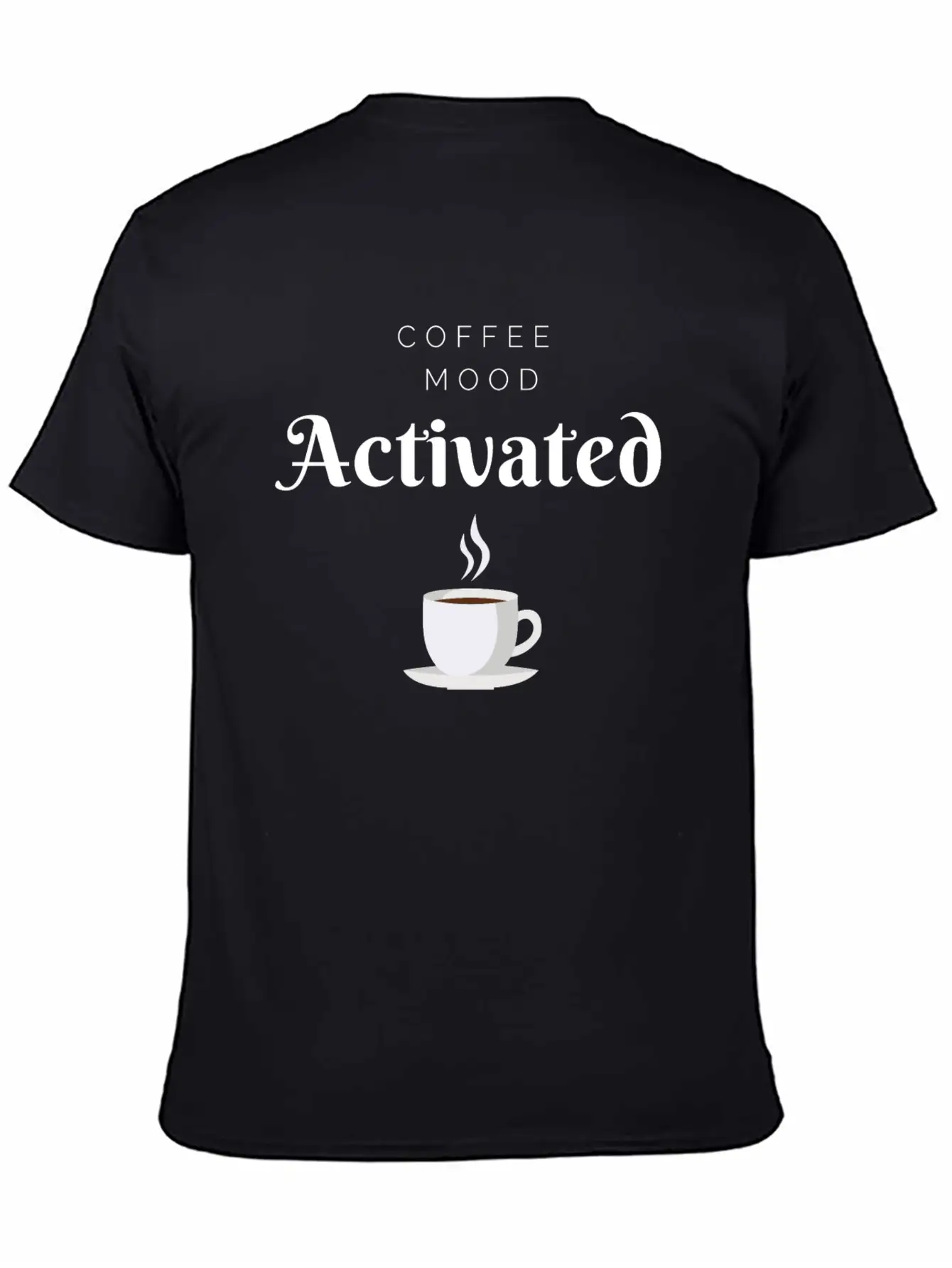Coffee Mood Activated Stylish Everyday T-Shirt – Unisex Basic Cotton Tee