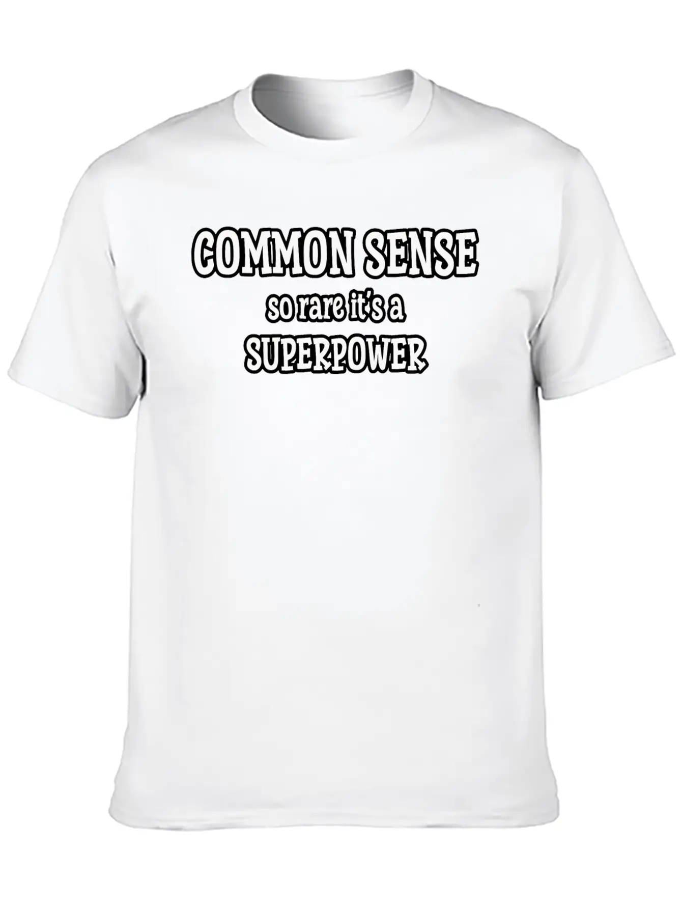 Common Sense…so Rare It’s A Superpower Stylish Everyday T-Shirt – Unisex Basic Cotton Tee
