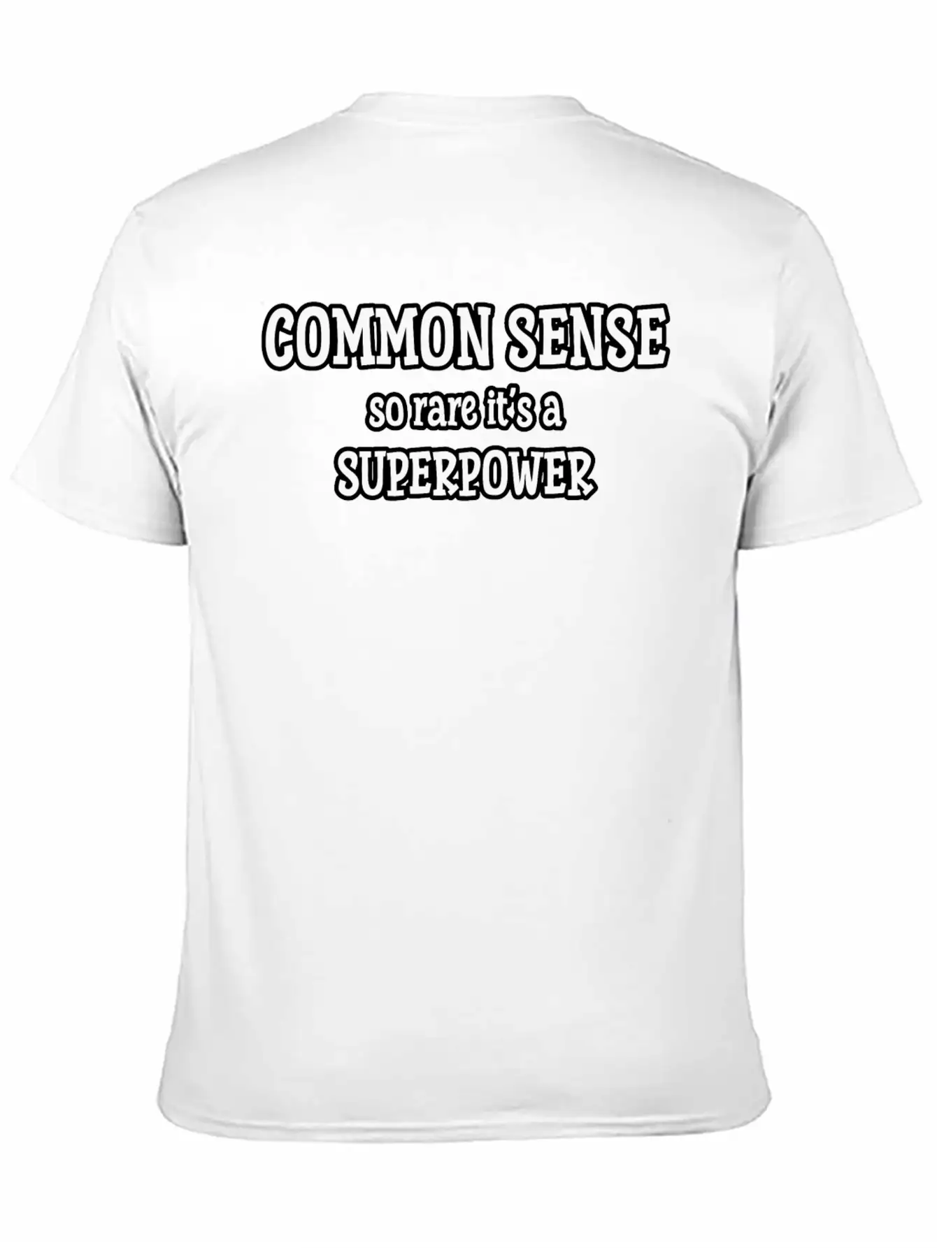 Common Sense…so Rare It’s A Superpower Stylish Everyday T-Shirt – Unisex Basic Cotton Tee
