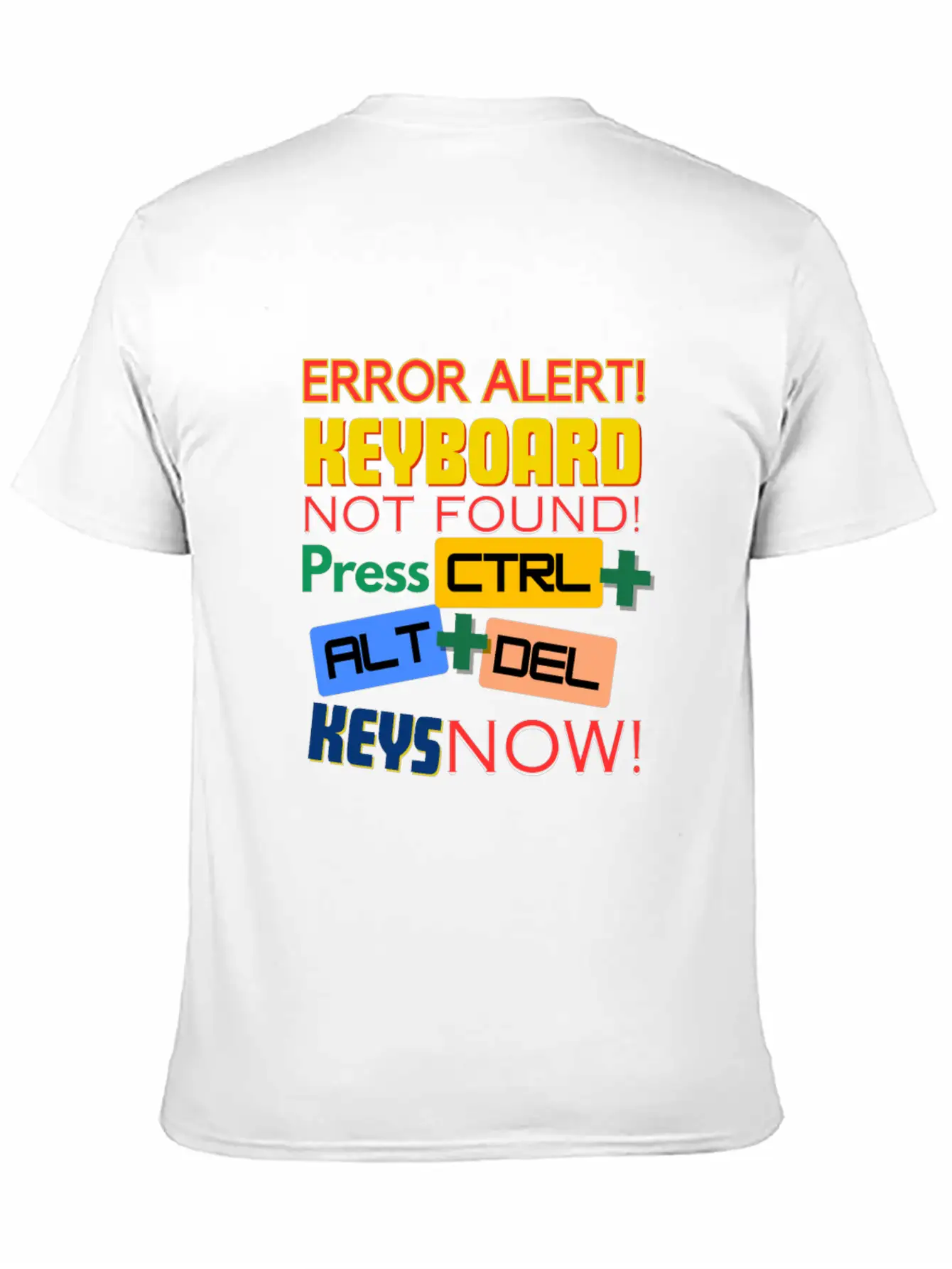 Computer Keyboard Not Found! Timeless Short Sleeve Tee – Comfy And Minimalist Design