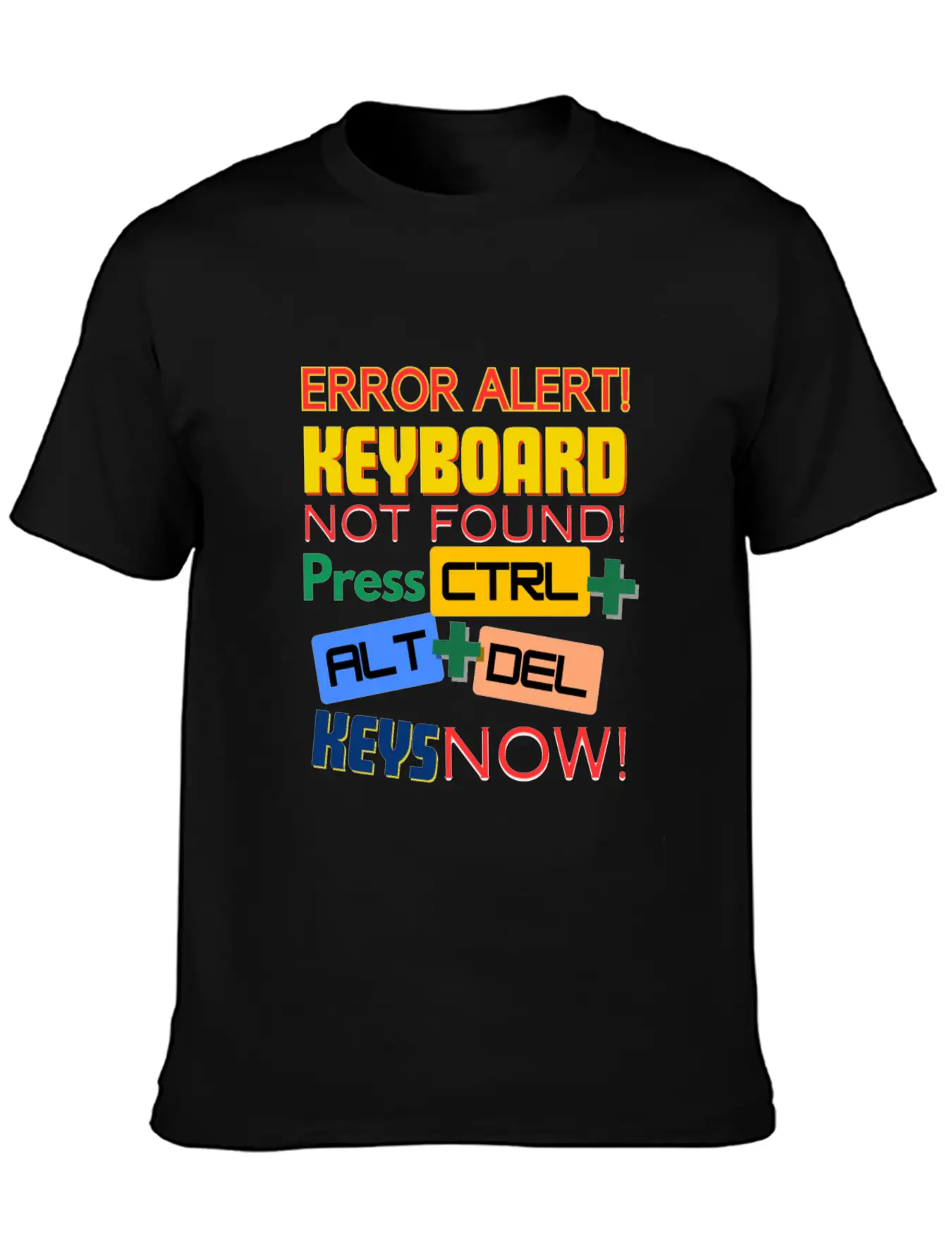 Computer Keyboard Not Found! Timeless Short Sleeve Tee – Comfy And Minimalist Design