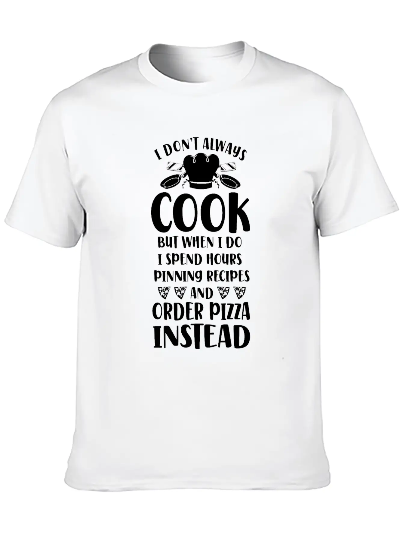 Cooking Cook Pizza Kitchen Chef I Unisex Short Sleeve Soft Cotton T-Shirt – Casual Everyday Wear