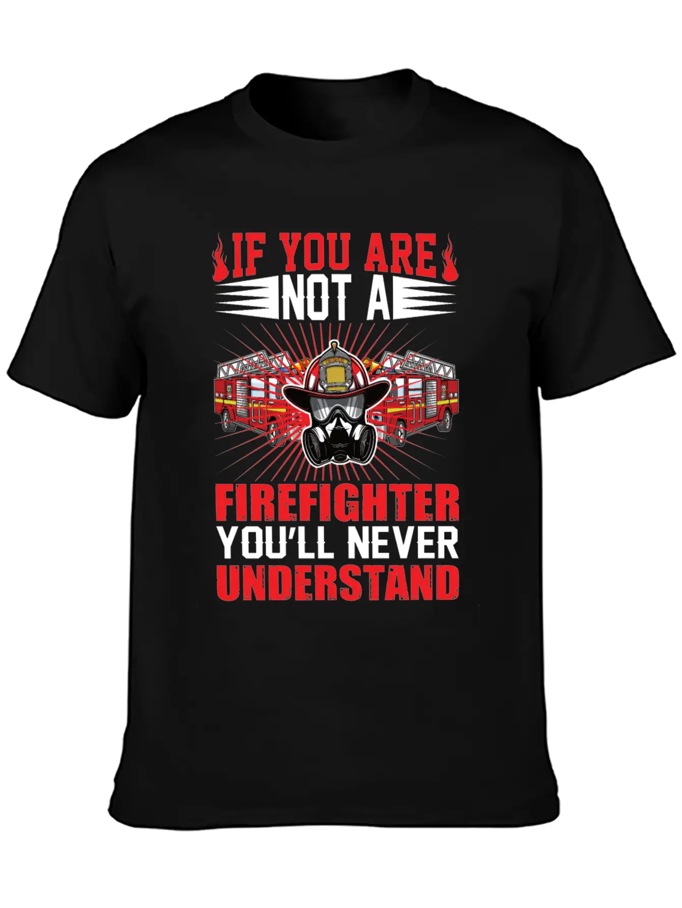 Cool Fire Department Saying Fire Department Basic Graphic T-Shirt – Daily Comfort In Soft Cotton