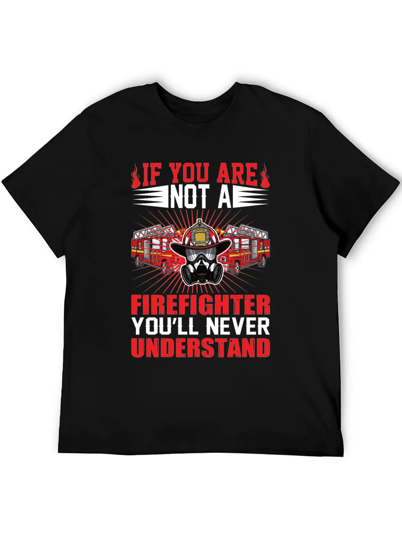 Cool Fire Department Saying Fire Department Basic Graphic T-Shirt – Daily Comfort In Soft Cotton