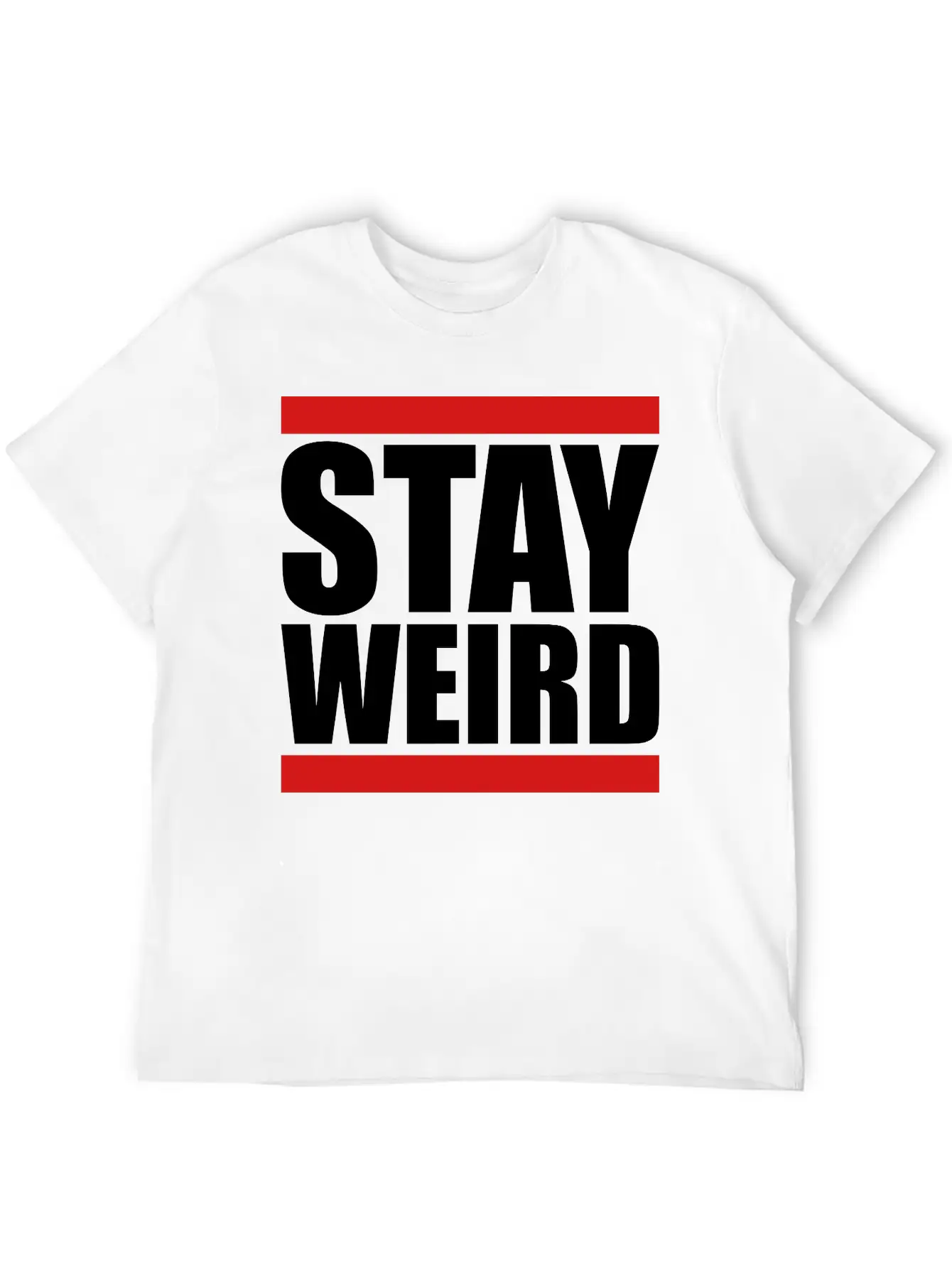 Cool Stay Weird Basic Graphic T-Shirt – Daily Comfort In Soft Cotton