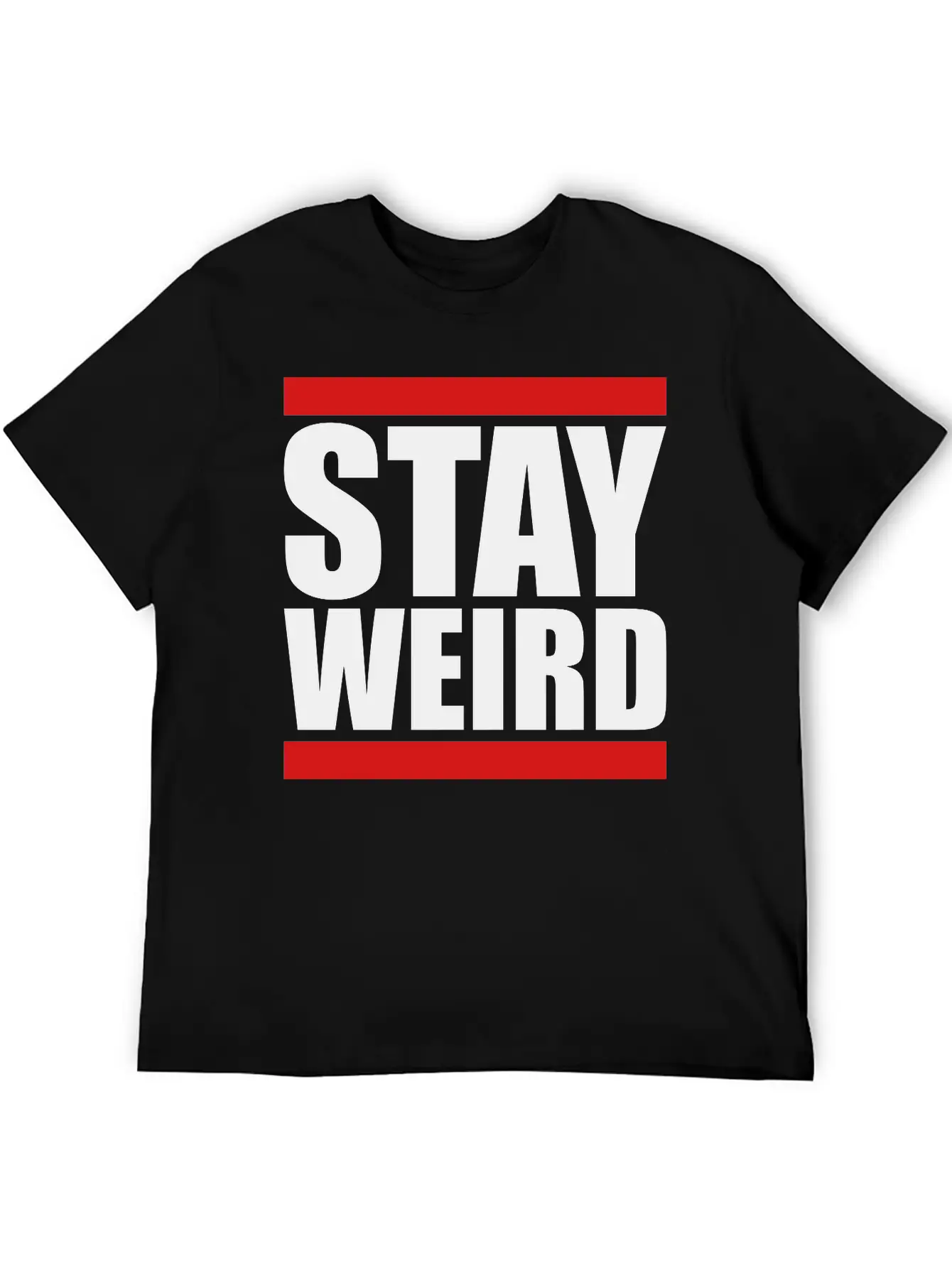 Cool Stay Weird Basic Graphic T-Shirt – Daily Comfort In Soft Cotton