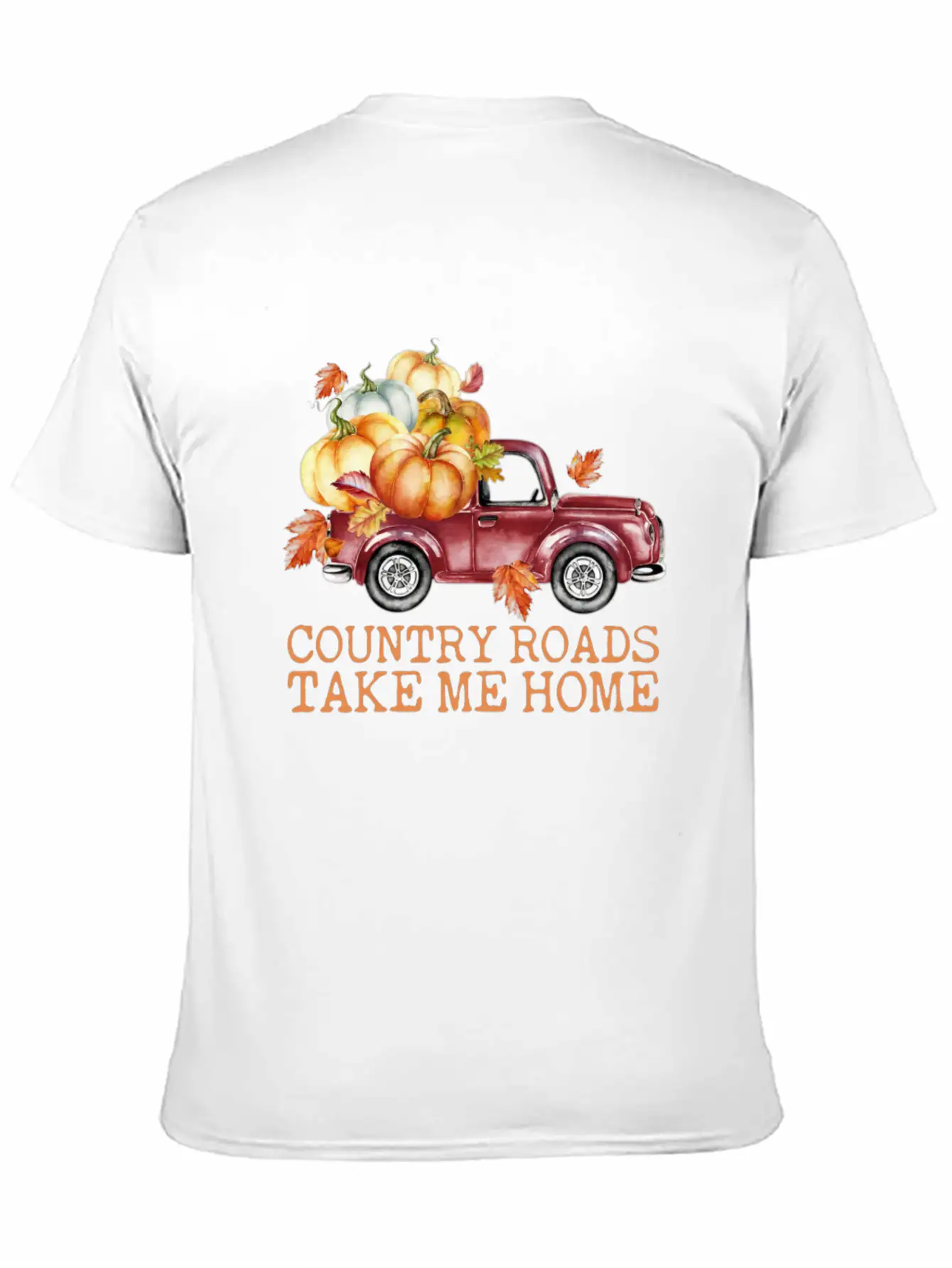 Country Roads Take Me Home Pumpkins Truck Fall Unisex Short Sleeve Soft Cotton T-Shirt – Casual Everyday Wear