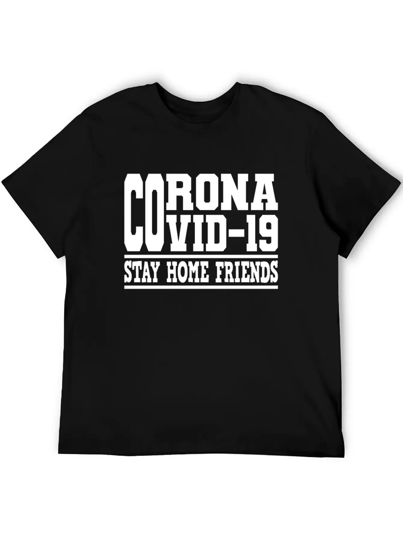 Covid-19 Covid 19 Stay Home Friends Corona Virus Stylish Everyday T-Shirt – Unisex Basic Cotton Tee
