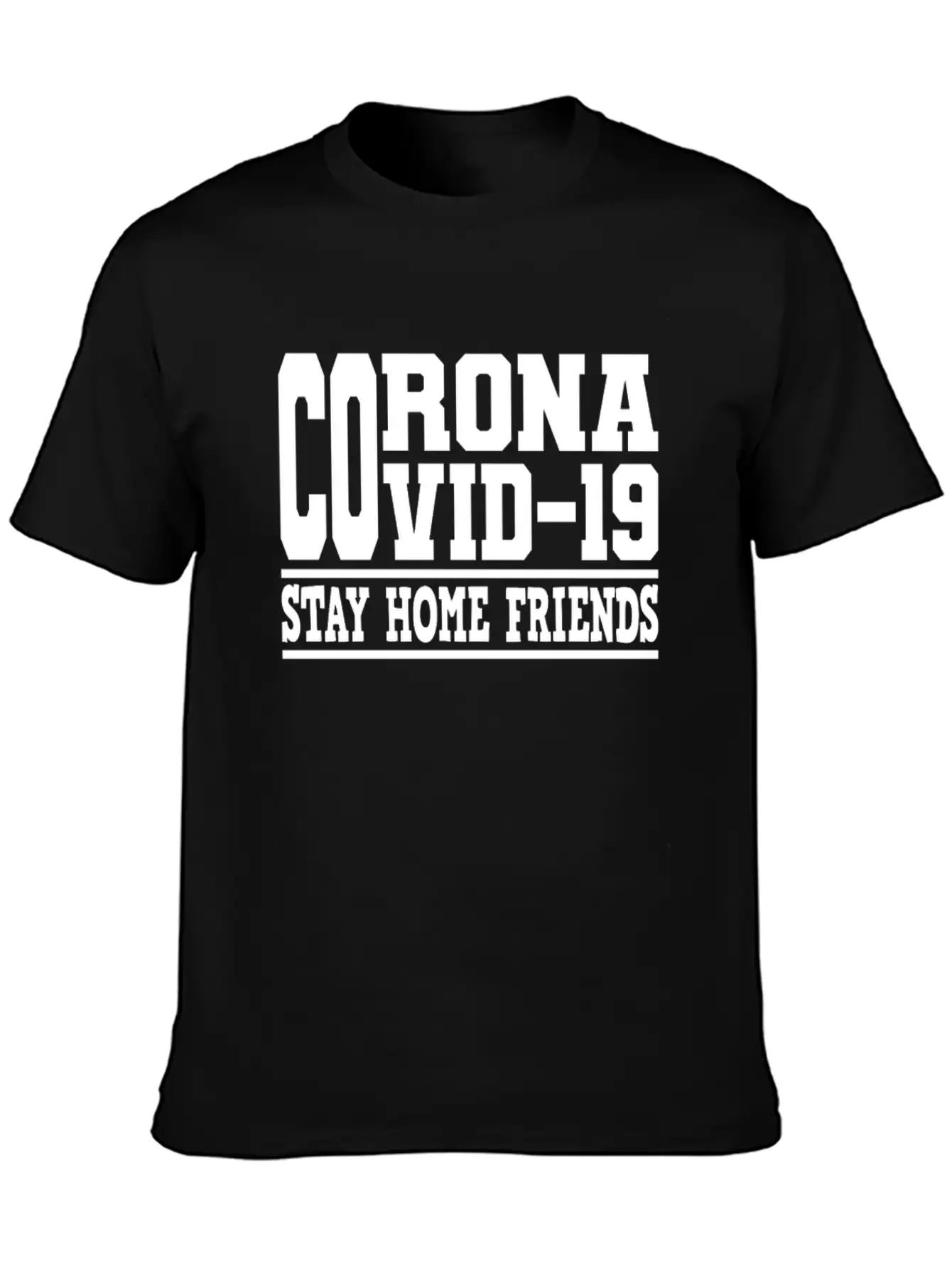 Covid-19 Covid 19 Stay Home Friends Corona Virus Stylish Everyday T-Shirt – Unisex Basic Cotton Tee