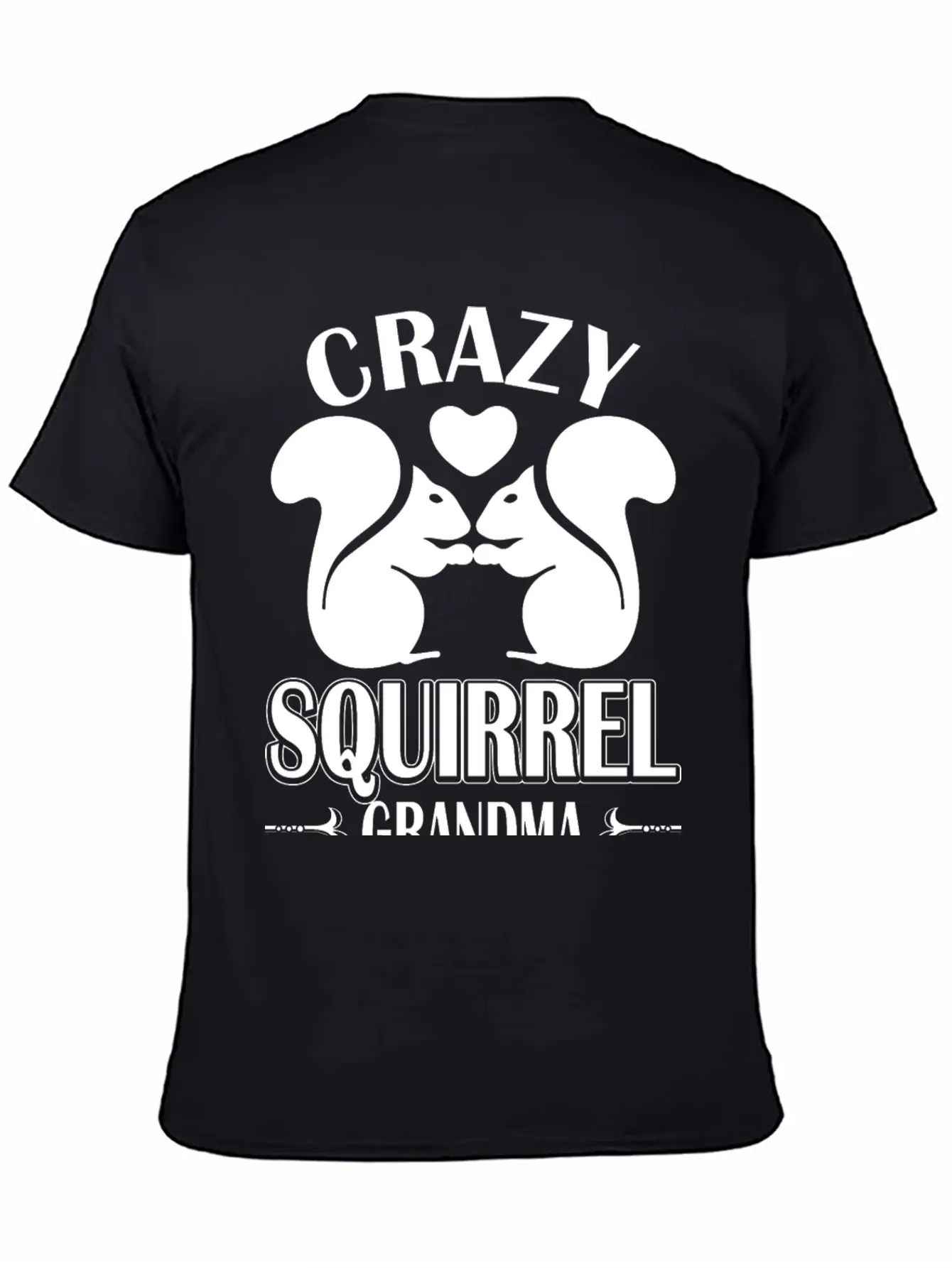 Crazy Squirrel Grandma Unisex Short Sleeve Soft Cotton T-Shirt – Casual Everyday Wear