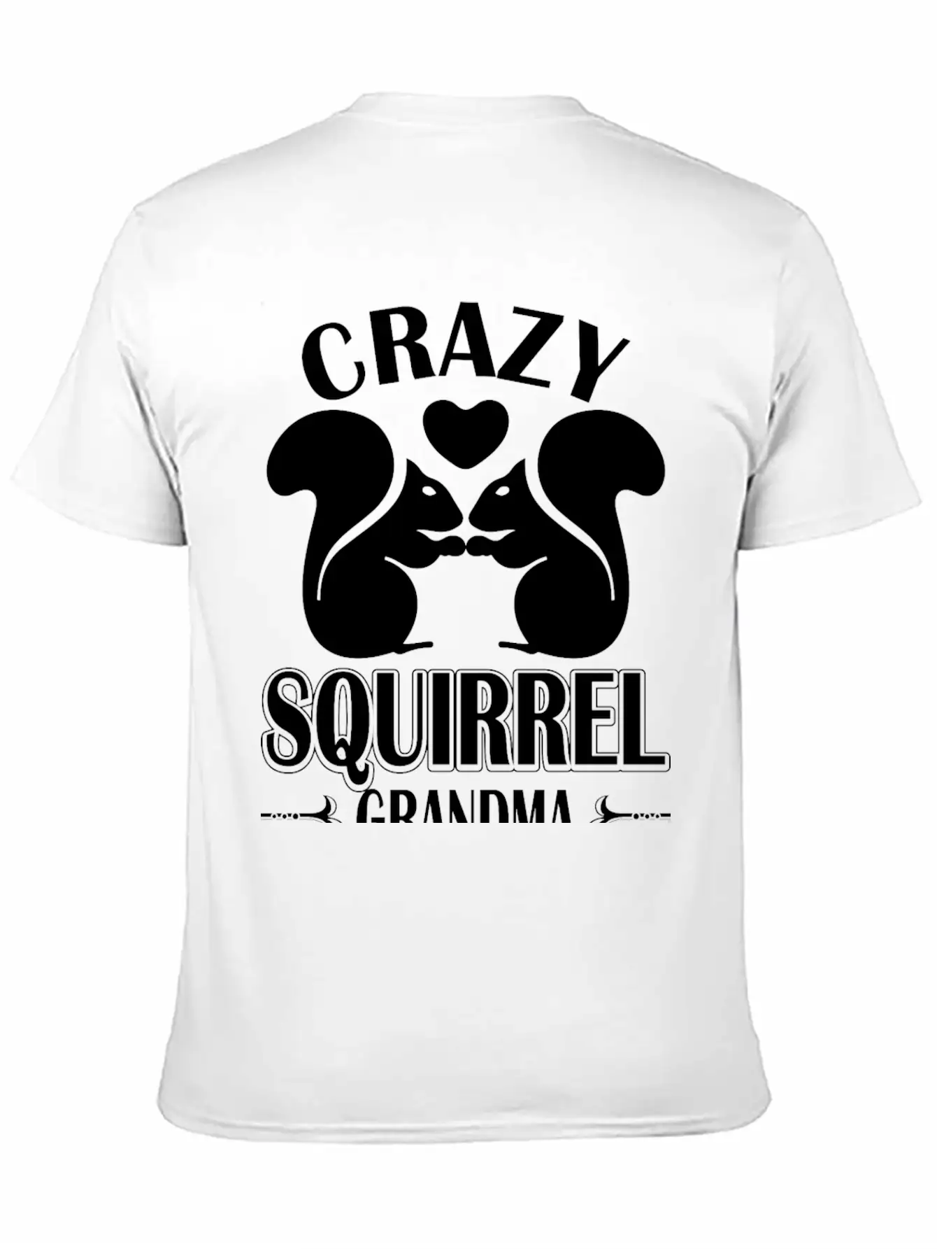 Crazy Squirrel Grandma Unisex Short Sleeve Soft Cotton T-Shirt – Casual Everyday Wear
