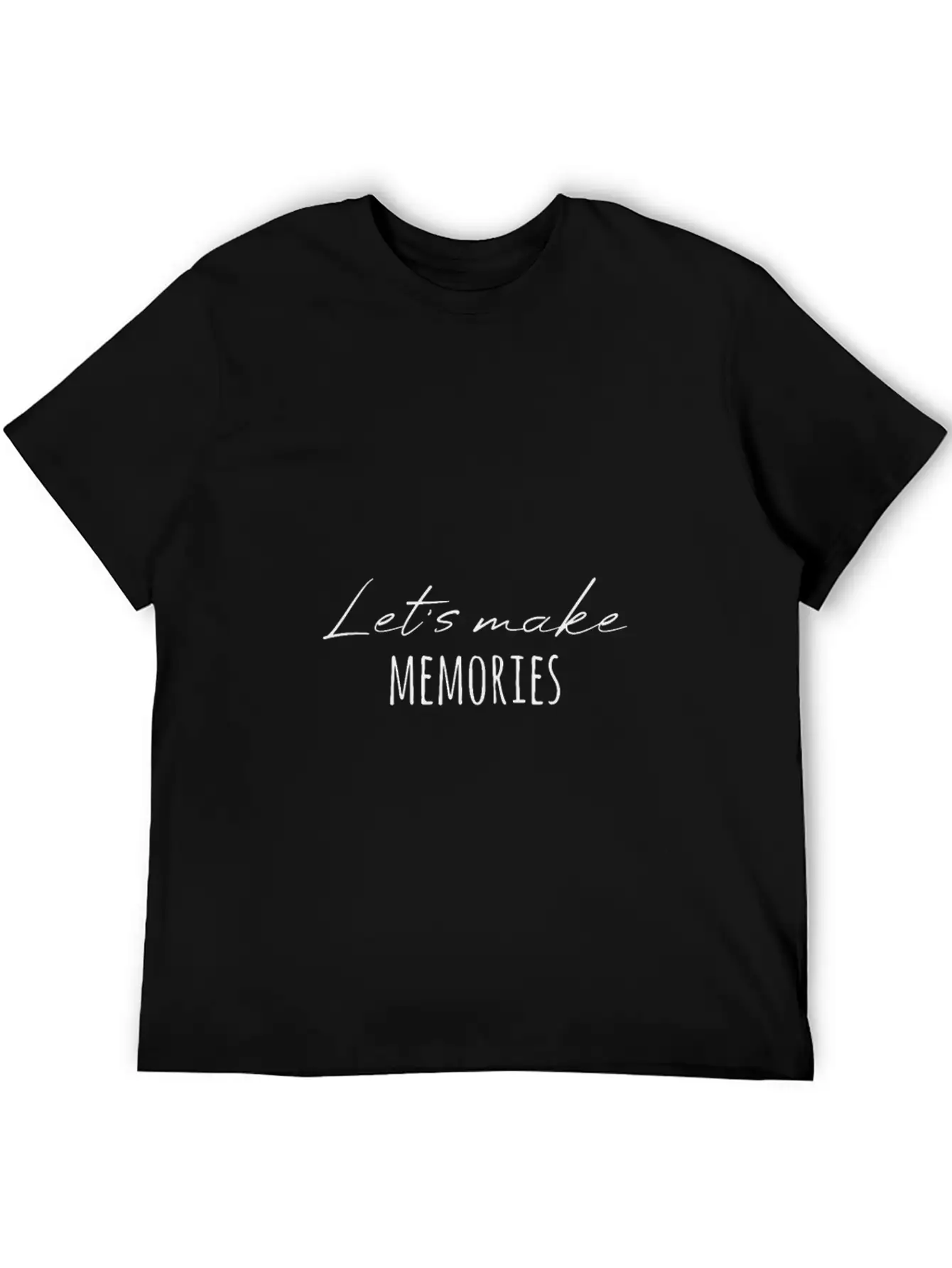 Create Memories Great Saying Unisex Casual T-Shirt – Clean Design For Daily Comfort
