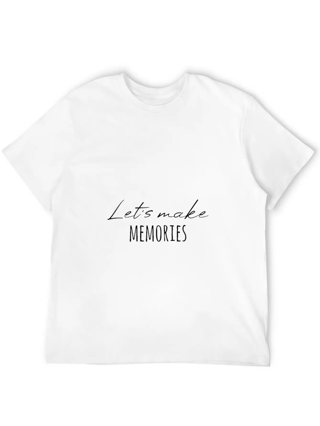 Create Memories Great Saying Unisex Casual T-Shirt – Clean Design For Daily Comfort