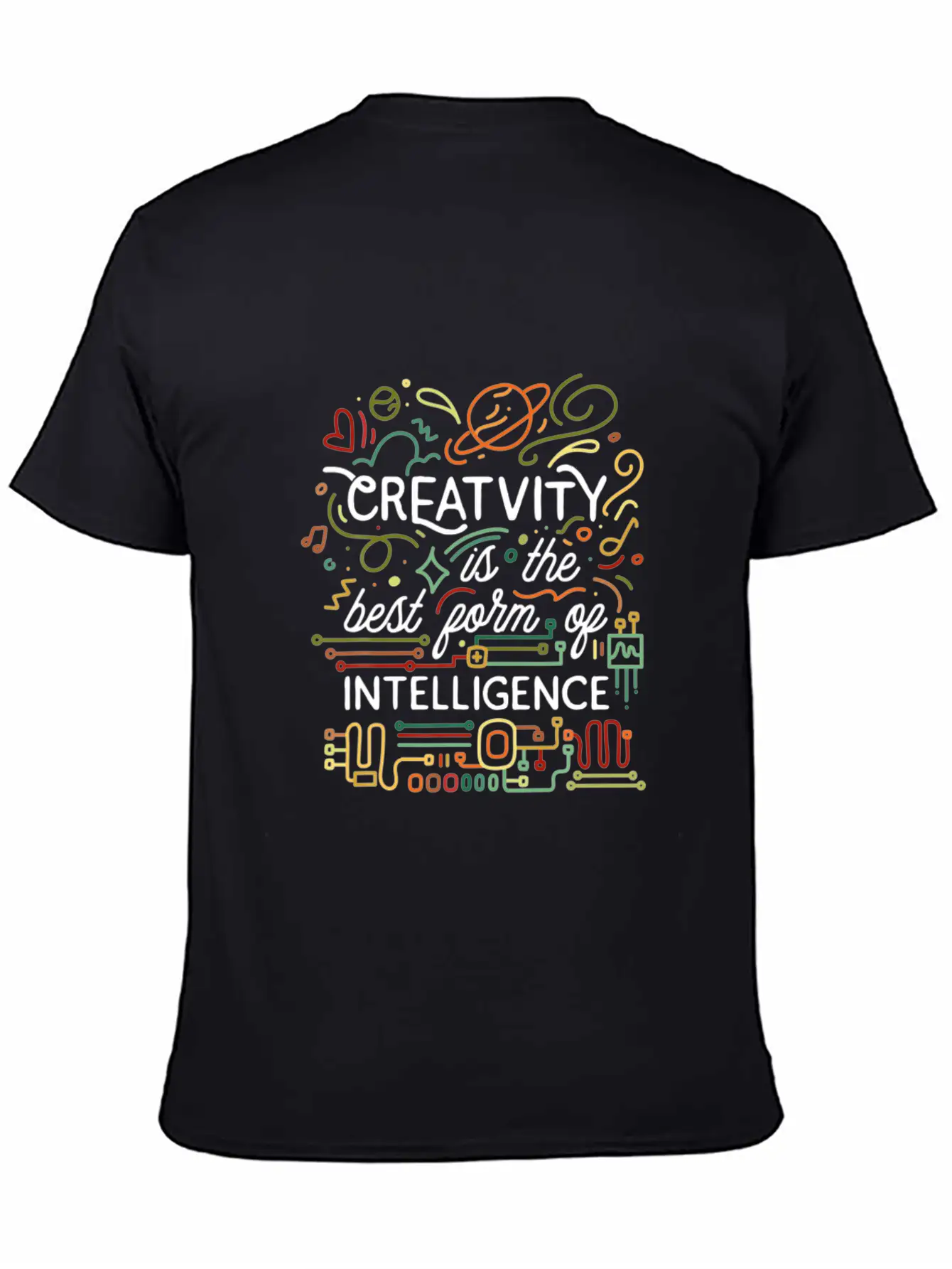 Creativity Is The Best Form Of Intelligence Arts Basic Graphic T-Shirt – Daily Comfort In Soft Cotton