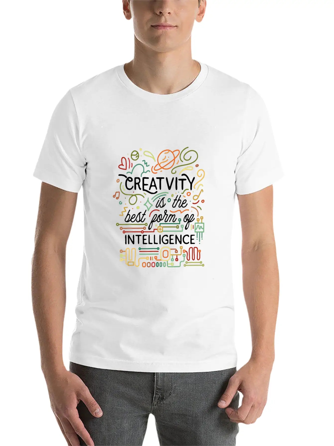 Creativity Is The Best Form Of Intelligence Arts Basic Graphic T-Shirt – Daily Comfort In Soft Cotton