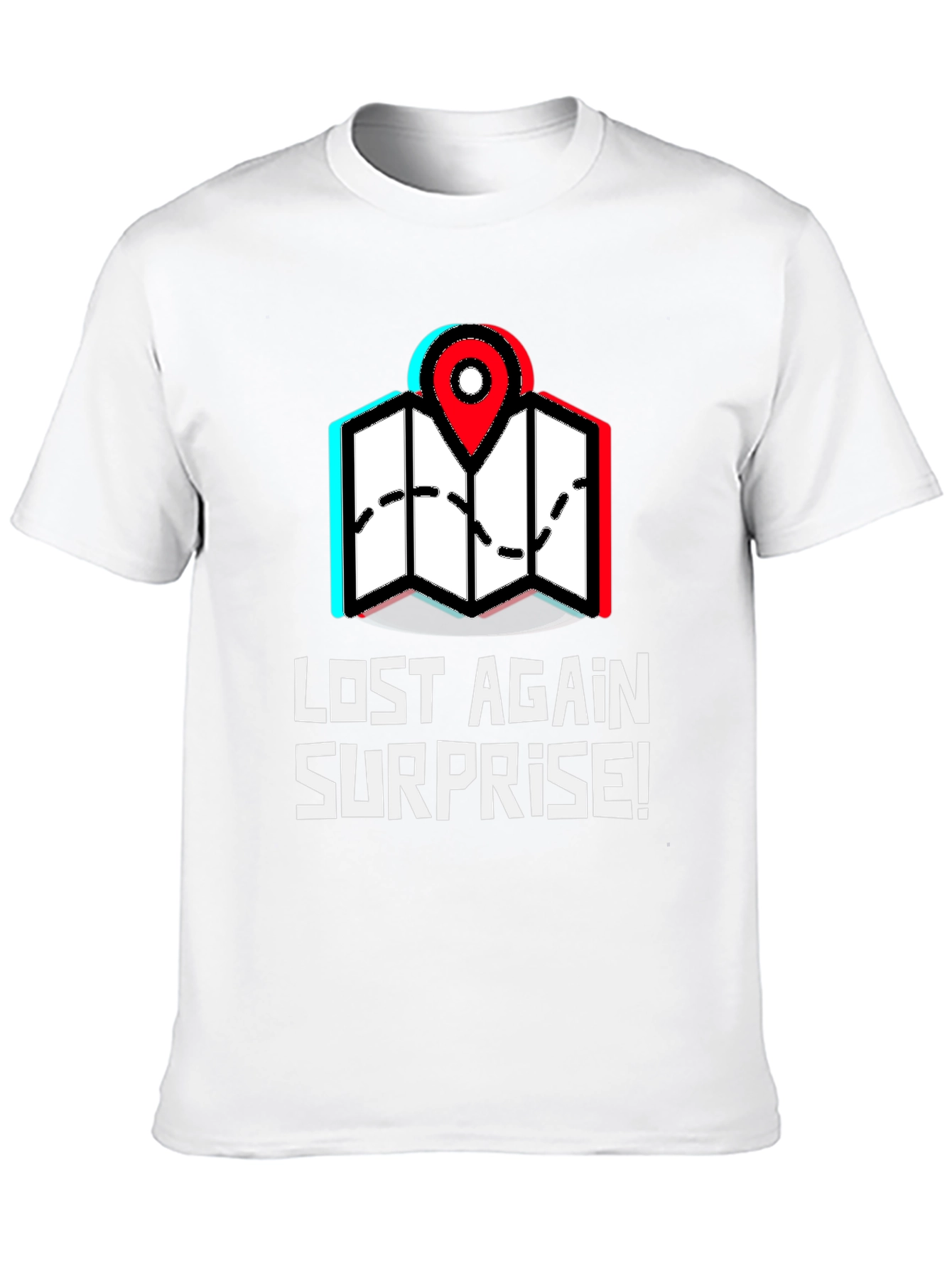 Lost Again Surprise T-Shirt - Novelty Travel Tee